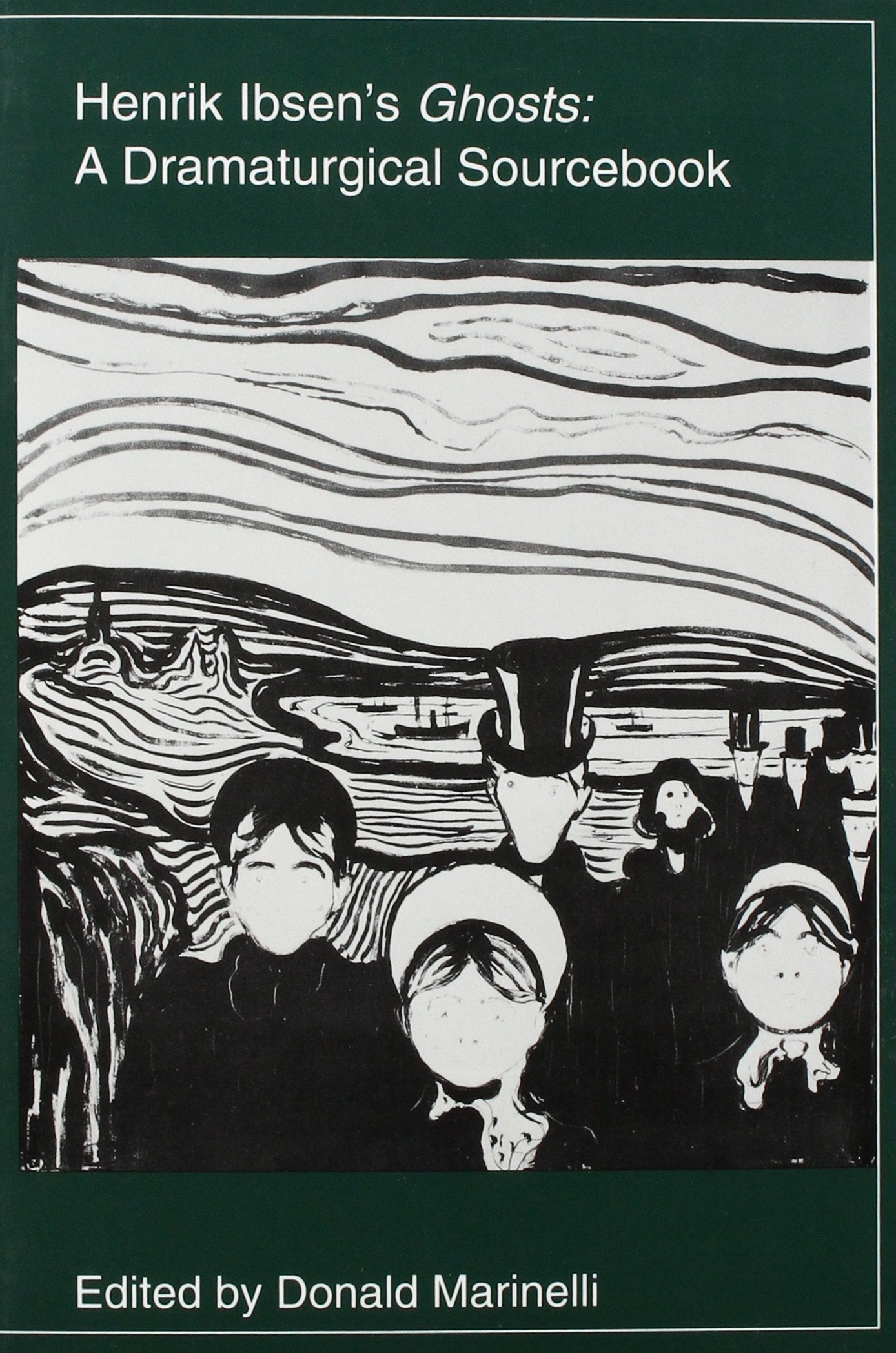 Henrik Ibsen's Ghosts: A Dramaturgical Sourcebook,Used
