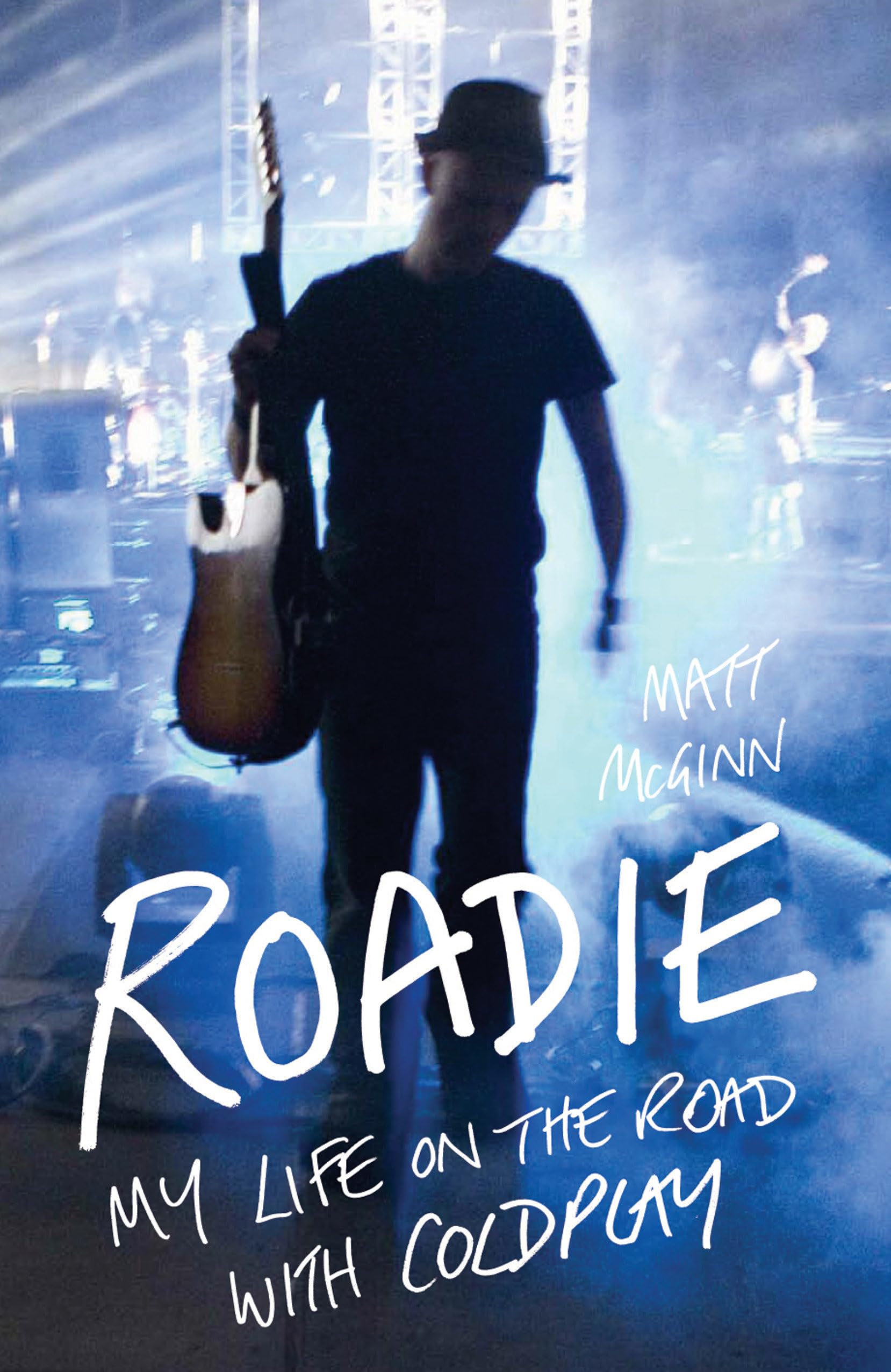 Roadie: My Life On The Road With Coldplay,Used