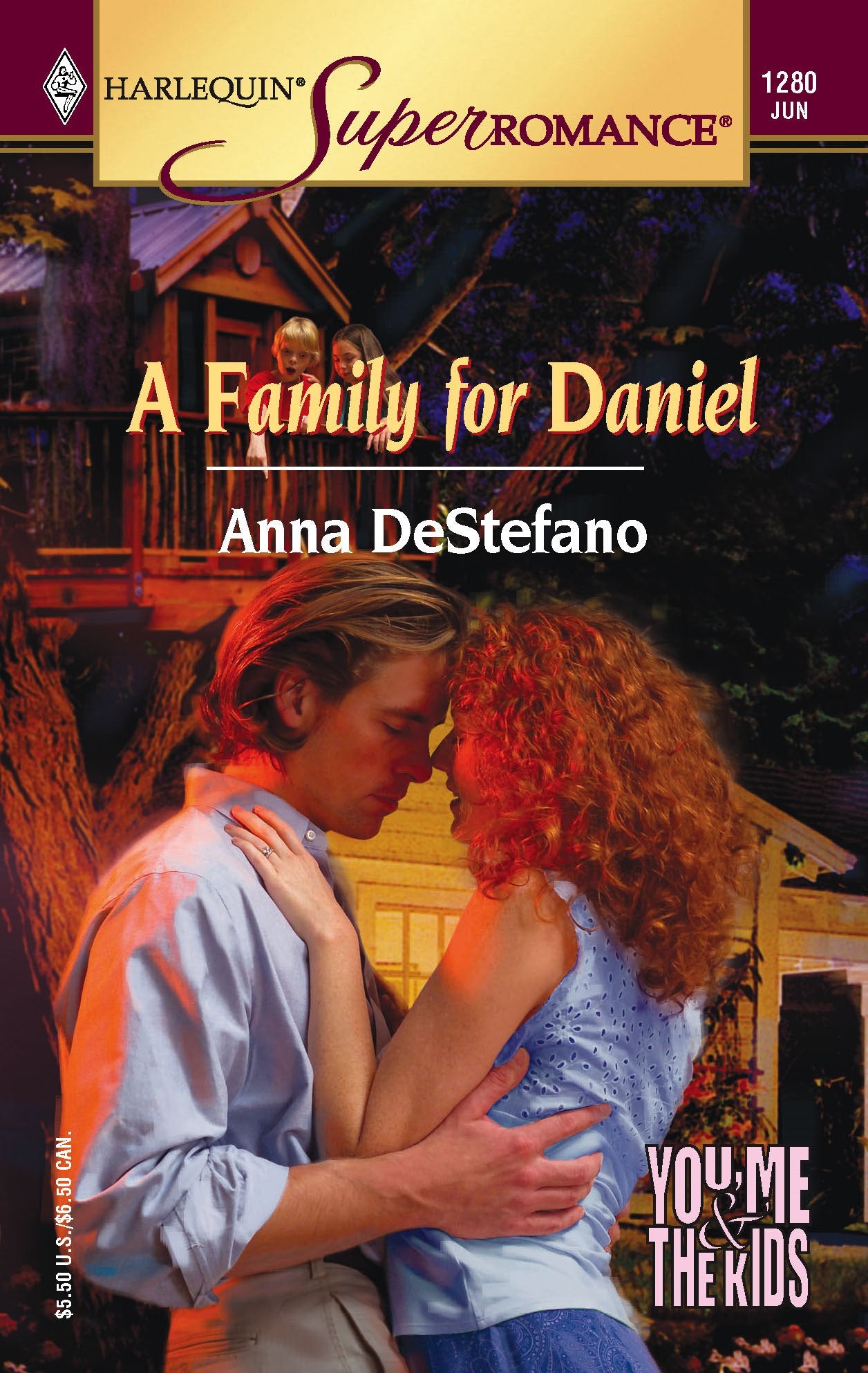 A Family for Daniel: You, Me & the Kids (Harlequin Superromance No. 1280),Used