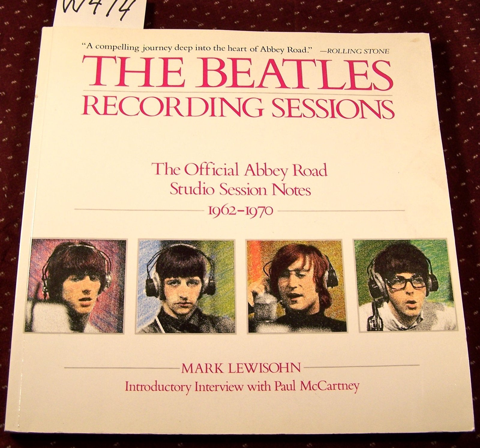 The Beatles: Recording Sessions: The Official Abbey Road Studio Session Notes, 19621970,New