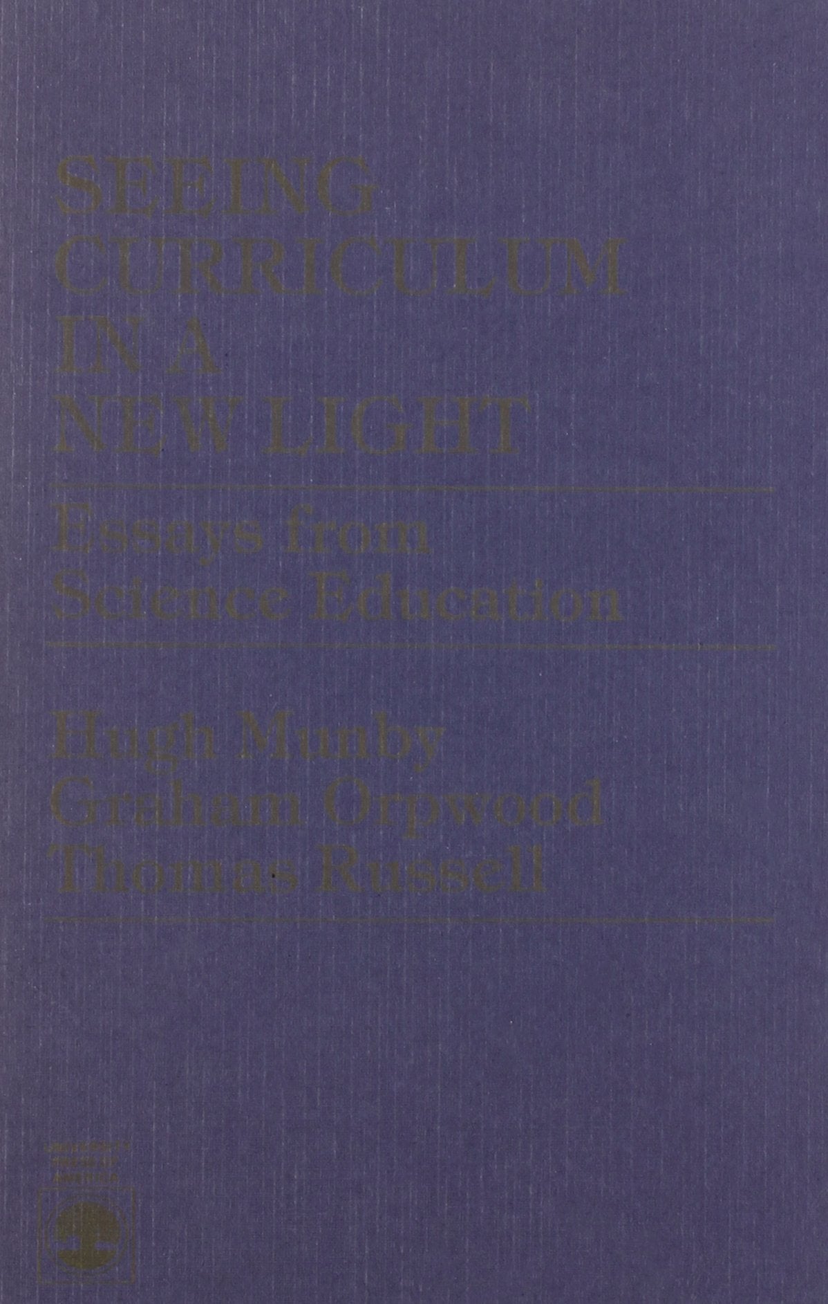 Seeing Curriculum In A New Light,New