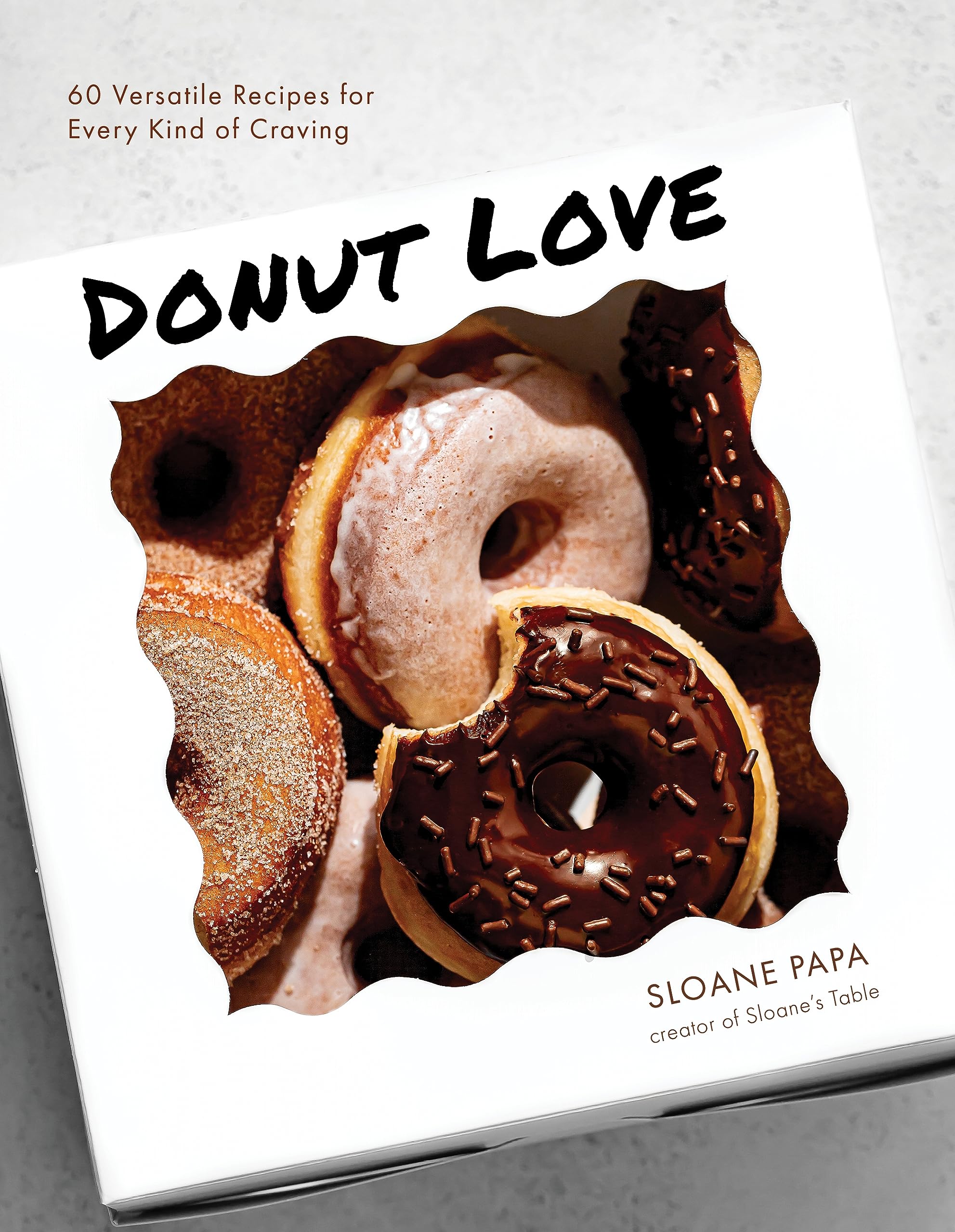 Donut Love: 60 Versatile Recipes For Every Kind Of Craving,New
