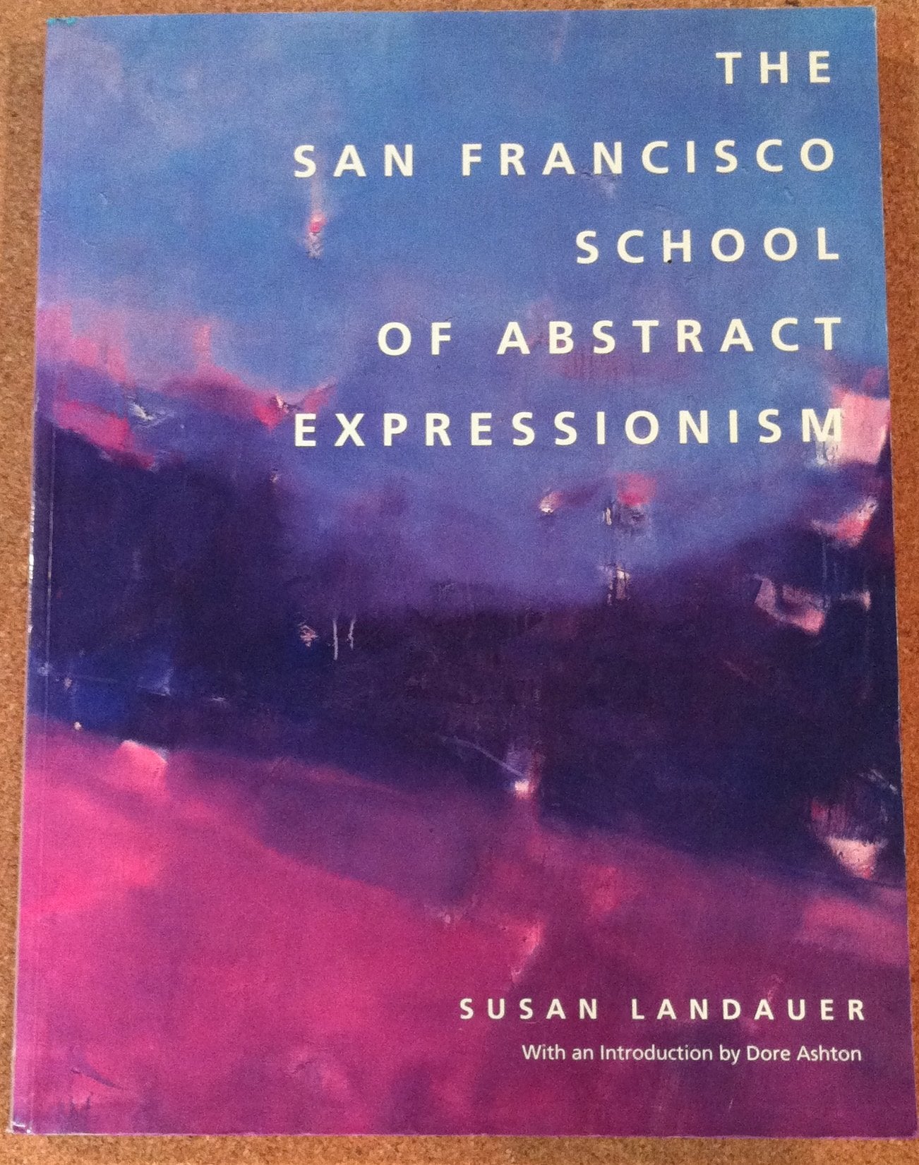The San Francisco School of Abstract Expressionism,Used