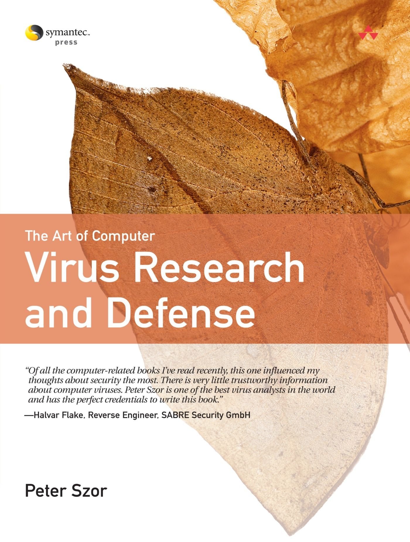 Art Of Computer Virus Research And Defense, The,New