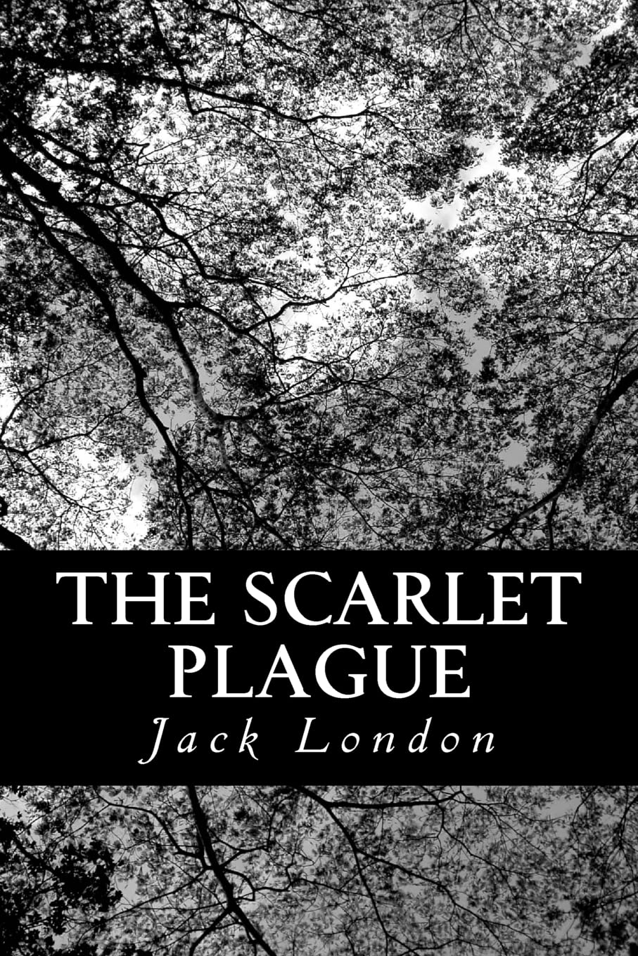 The Scarlet Plague,New