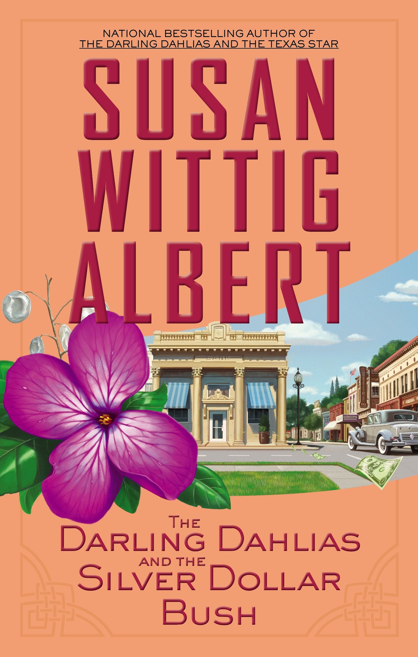 The Darling Dahlias and the Silver Dollar Bush,Used