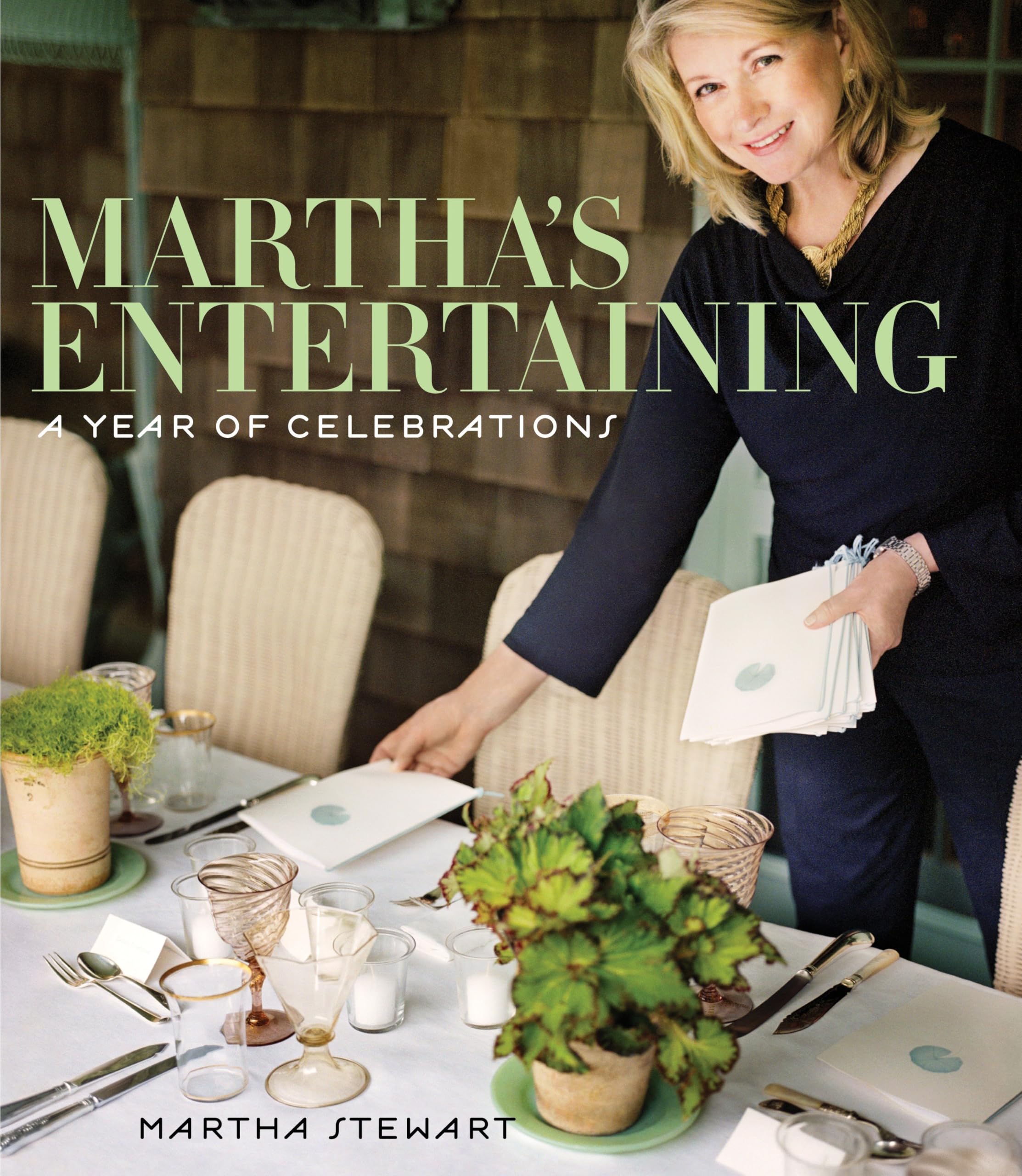 Martha'S Entertaining: A Year Of Celebrations