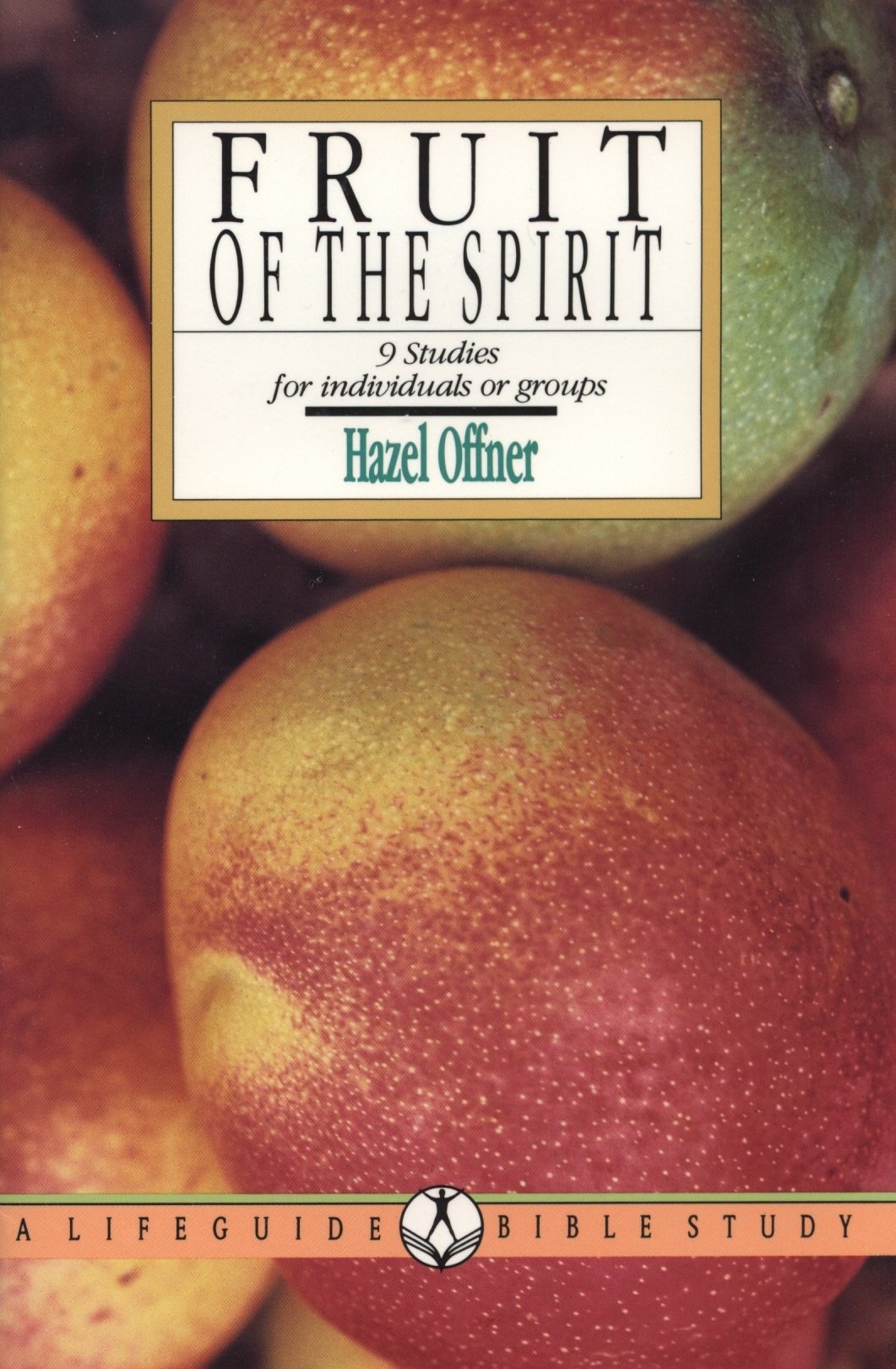 Fruit of the Spirit: Growing in the Likeness of Christ : 9 Studies for Individuals or Groups (Lifeguide Bible Studies),Used