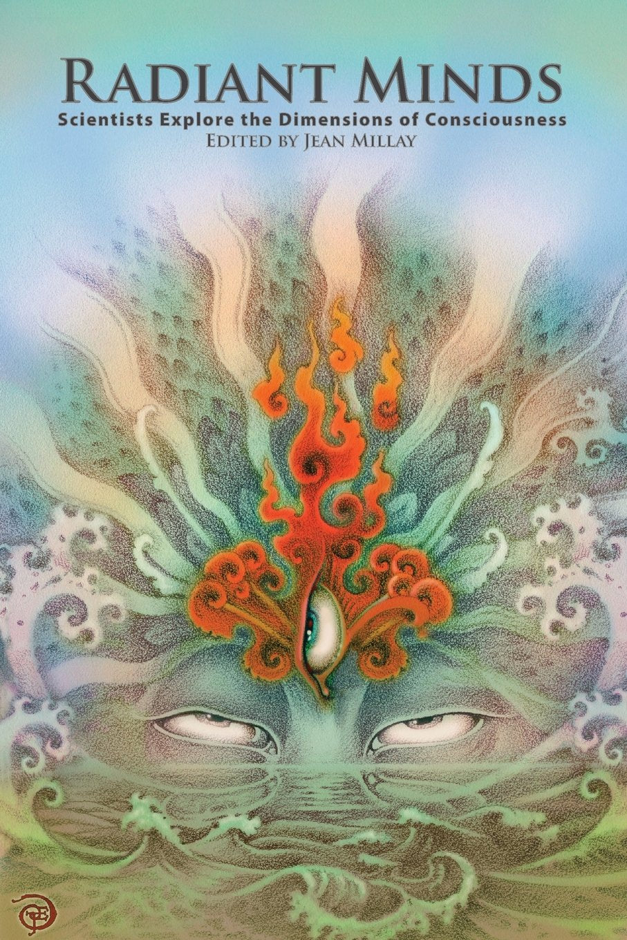 Radiant Minds: Scientists Explore The Dimensions Of Consciousness