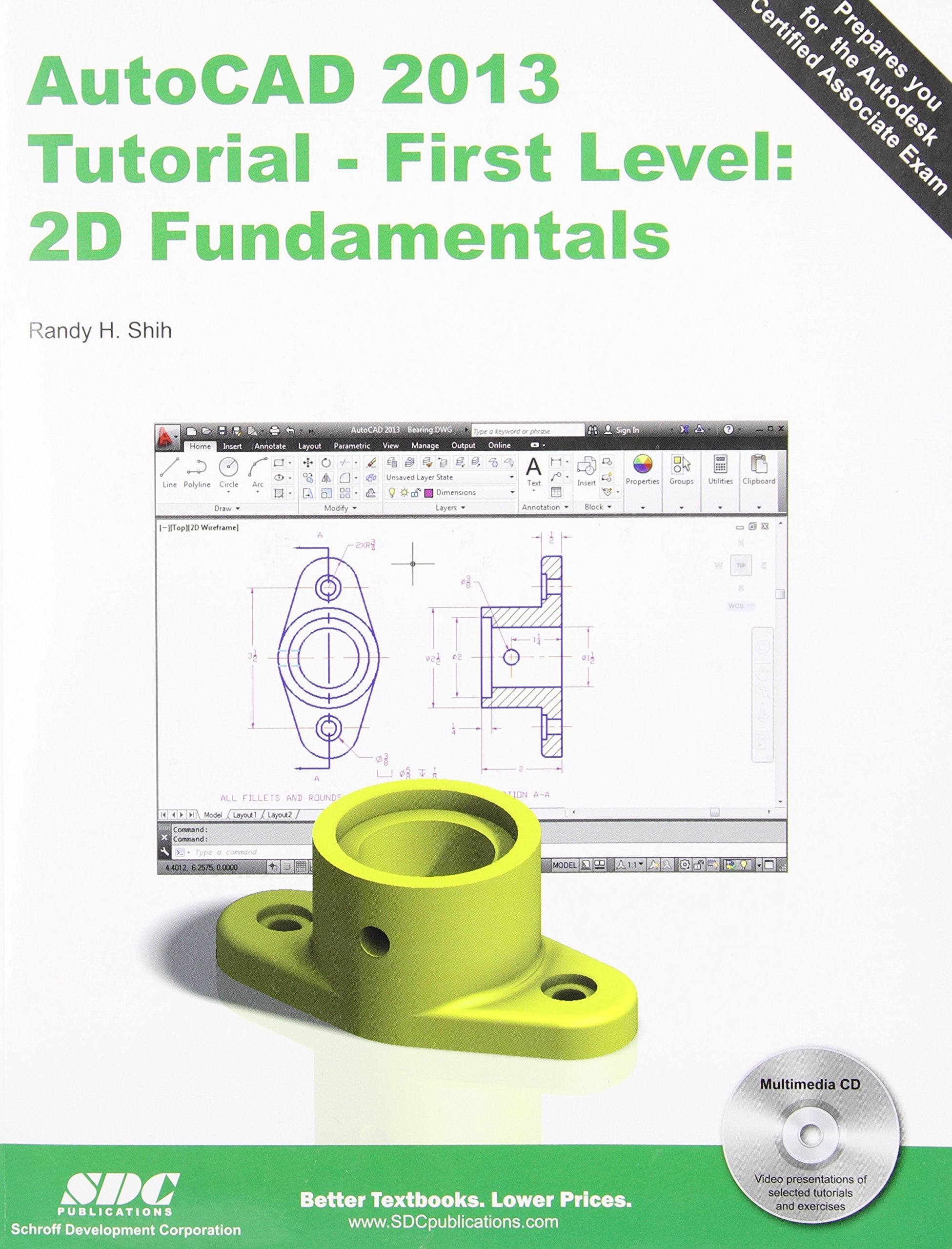 AutoCAD 2013 Tutorial First Level: 2D Fundamentals,New