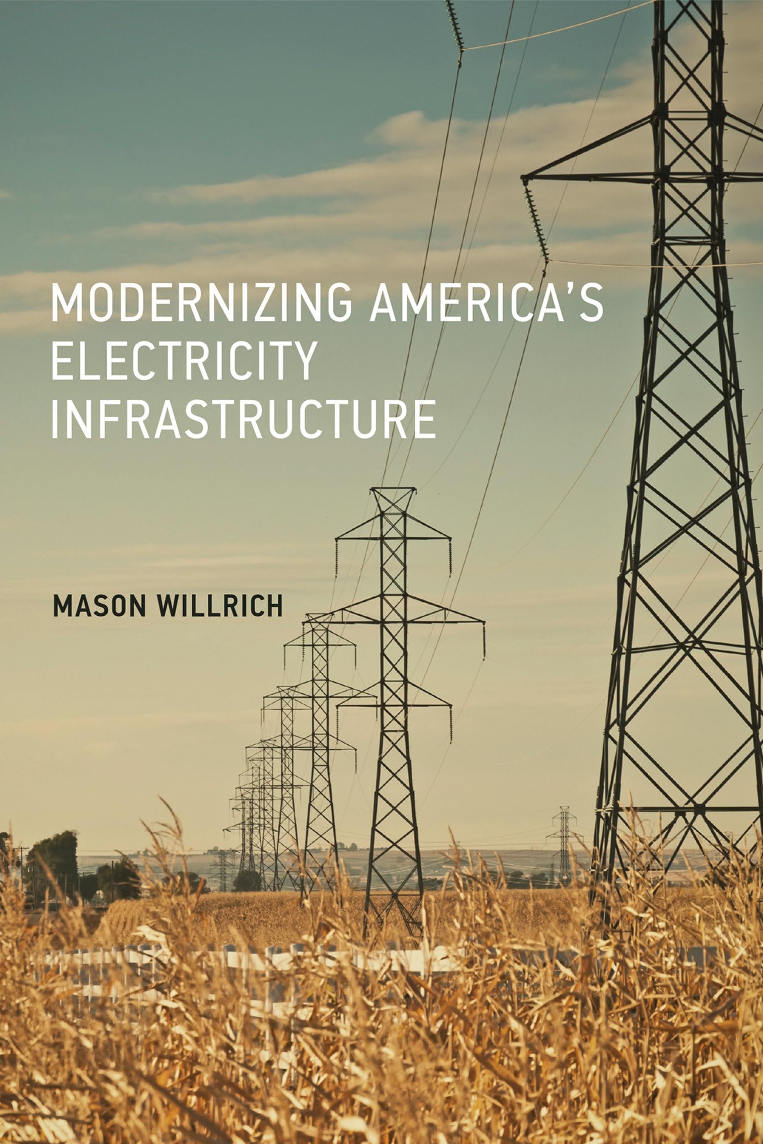 Modernizing America's Electricity Infrastructure (Mit Press),Used