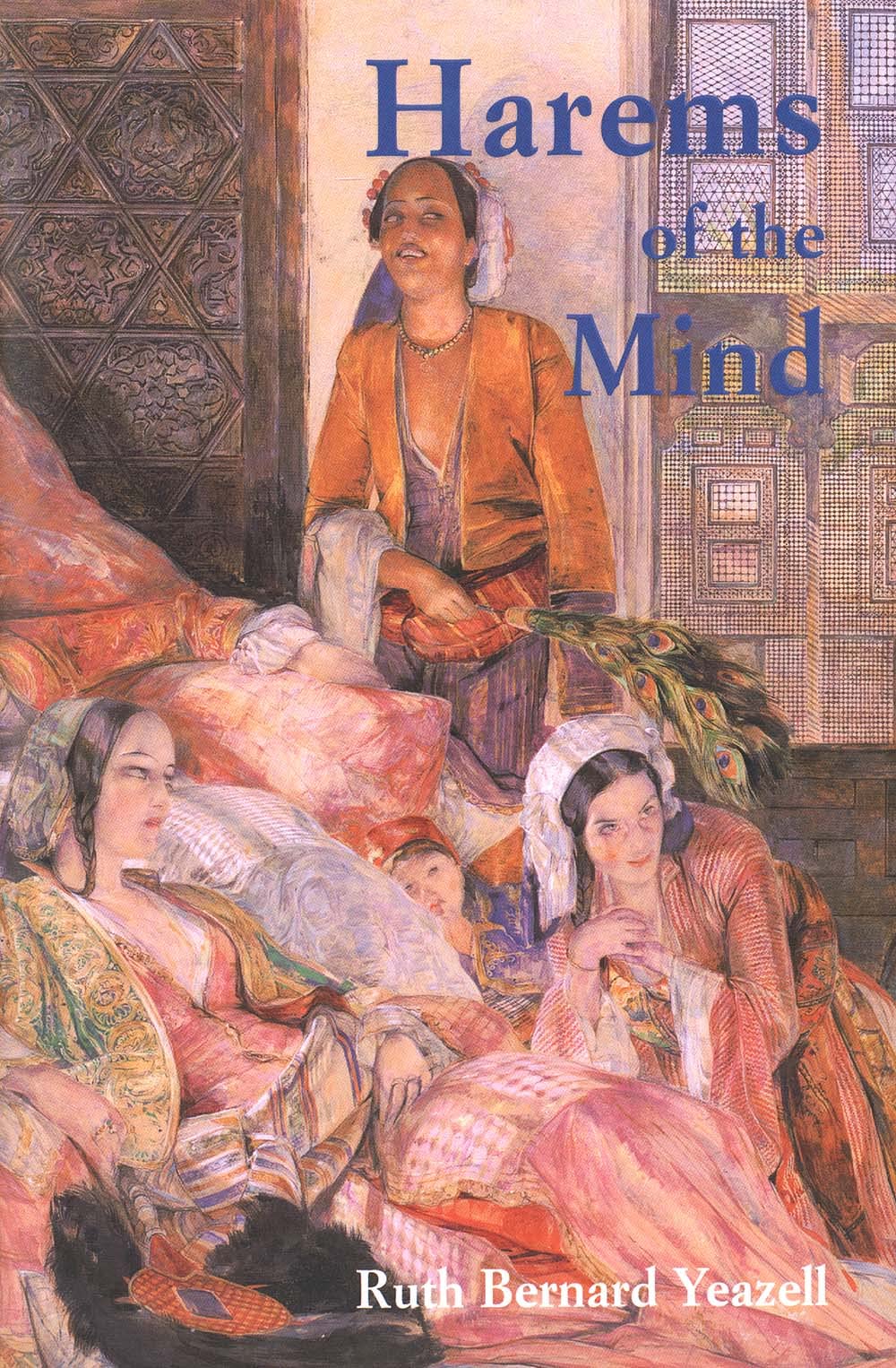 Harems Of The Mind: Passages Of Western Art And Literature