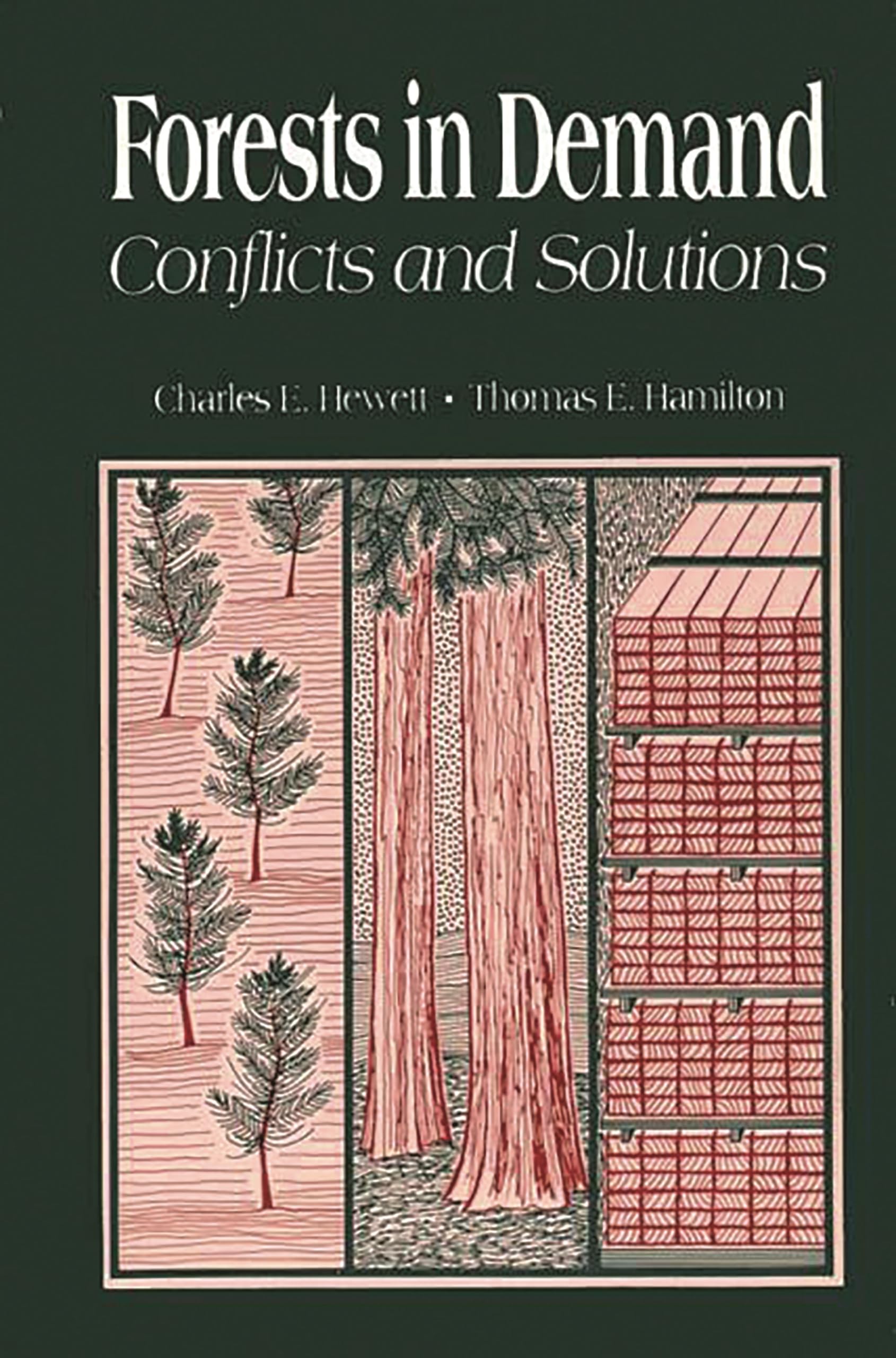 Forests In Demand: Conflicts And Solutions,Used