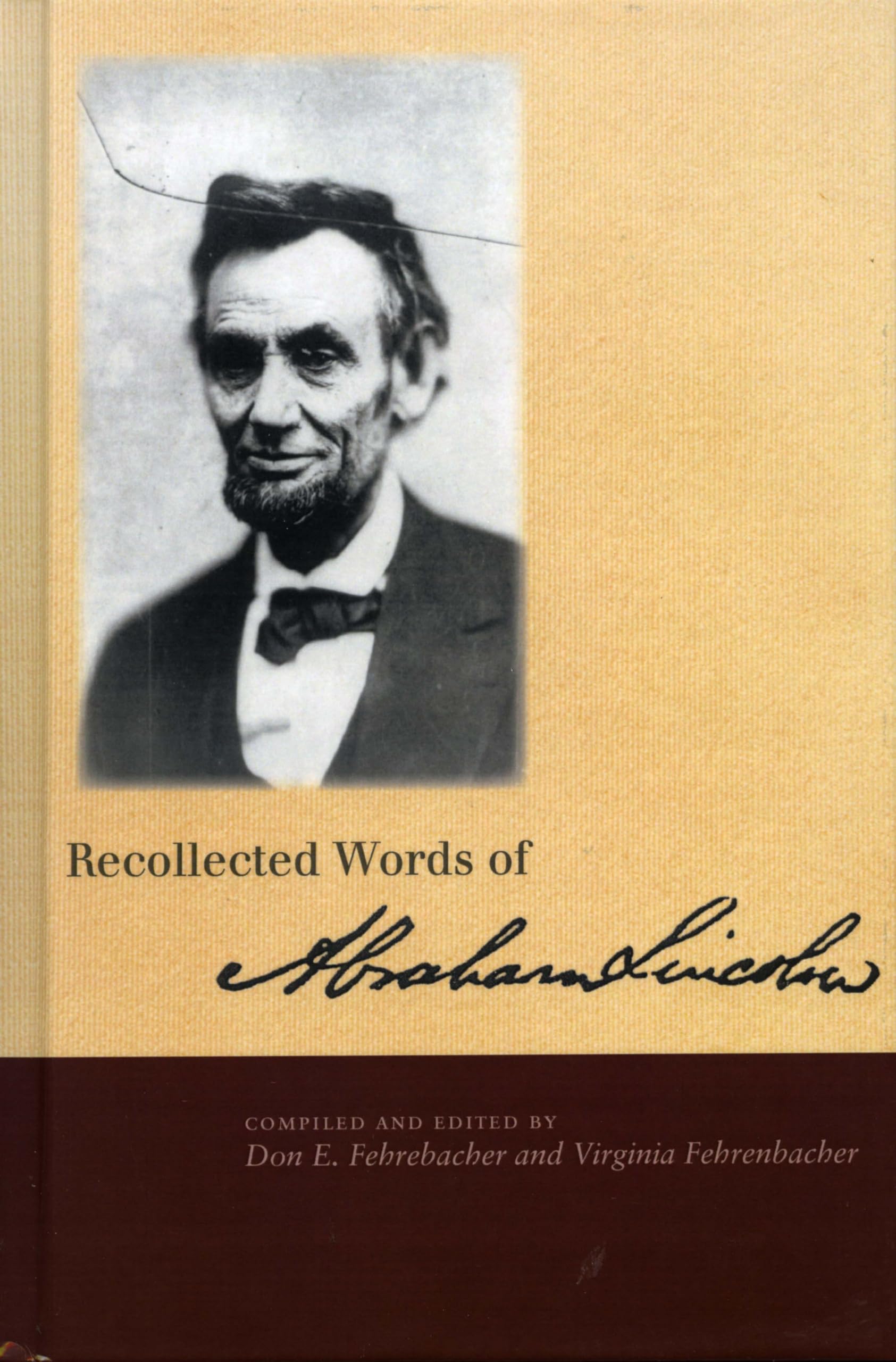 Recollected Words Of Abraham Lincoln,Used