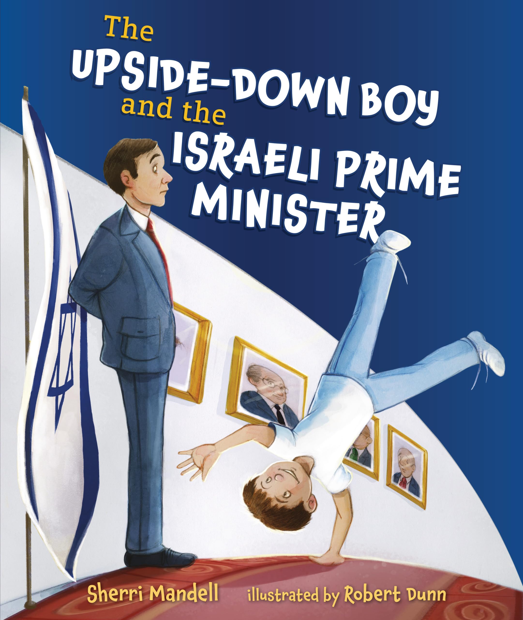 The UpsideDown Boy and the Israeli Prime Minister,Used