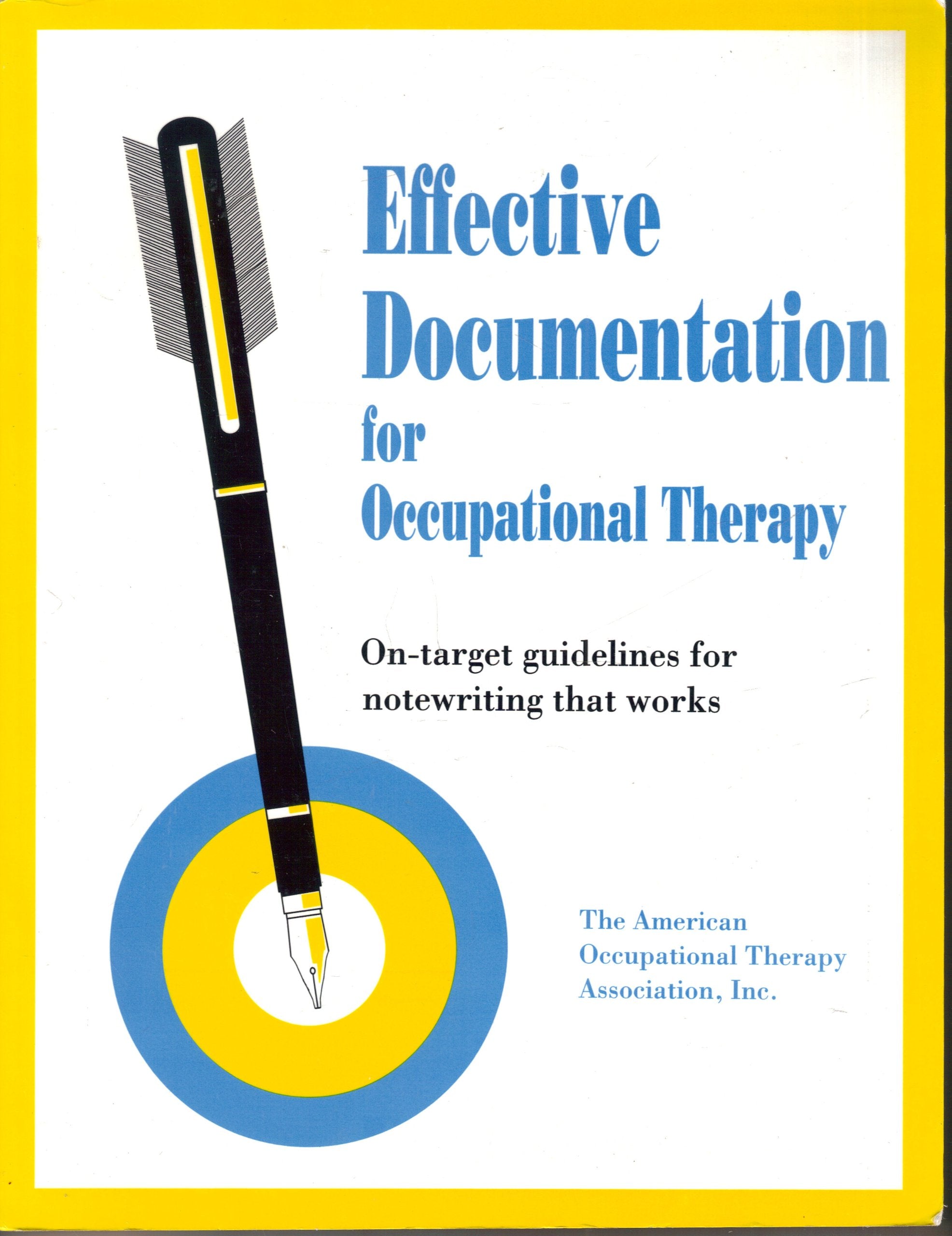 Effective Documentation for Occupational Therapy,Used