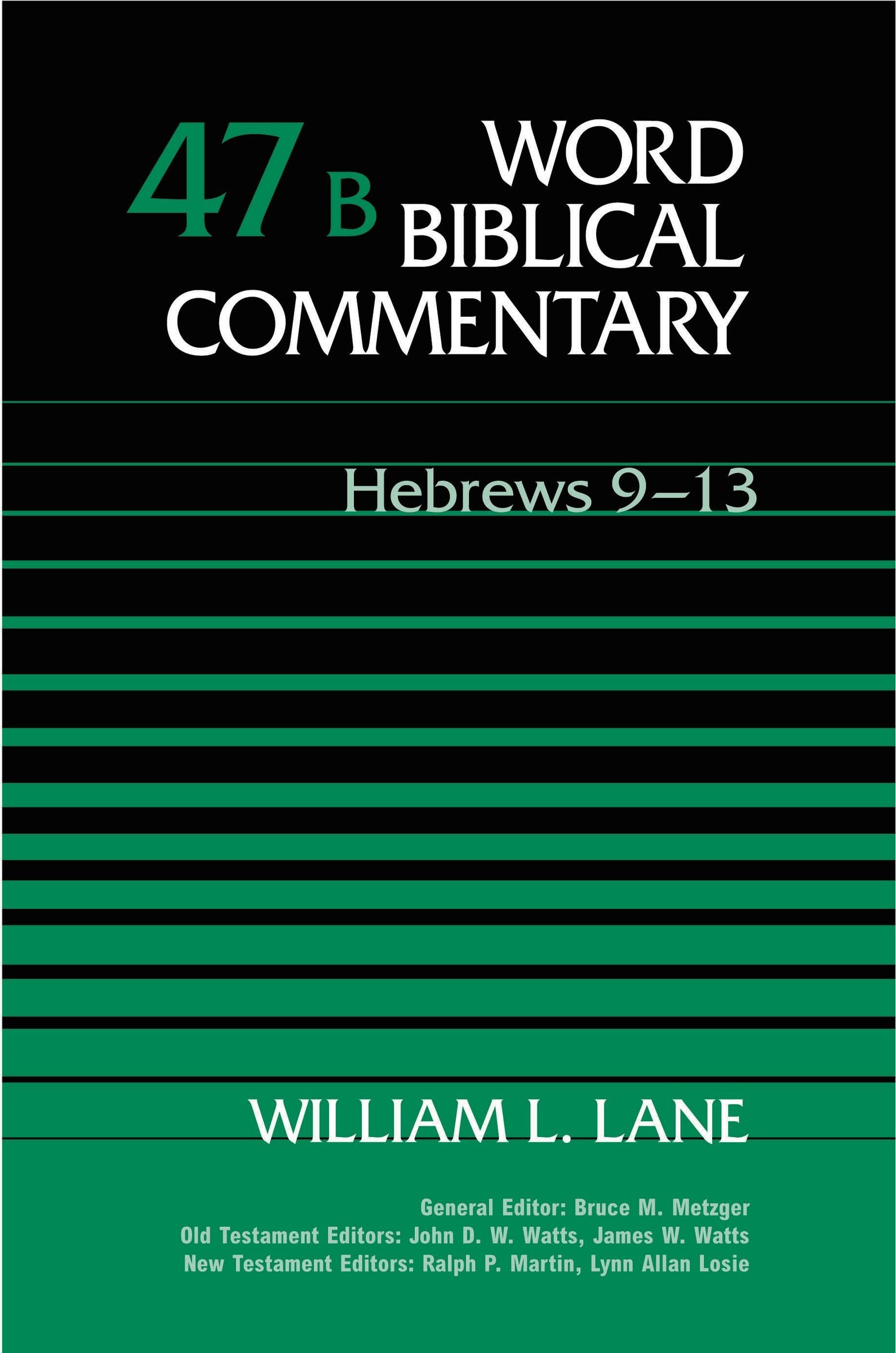 Word Biblical Commentary, Vol. 47b, Hebrews 913,Used