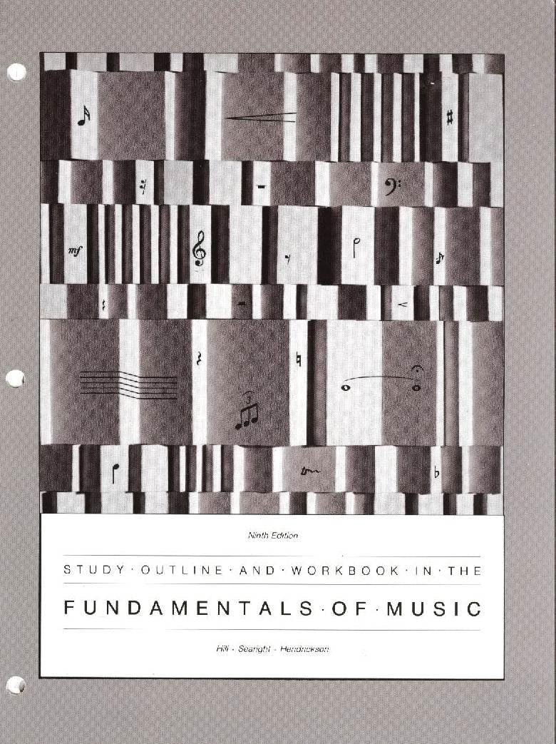 Study Outline and Workbook in the Fundamentals of Music,Used