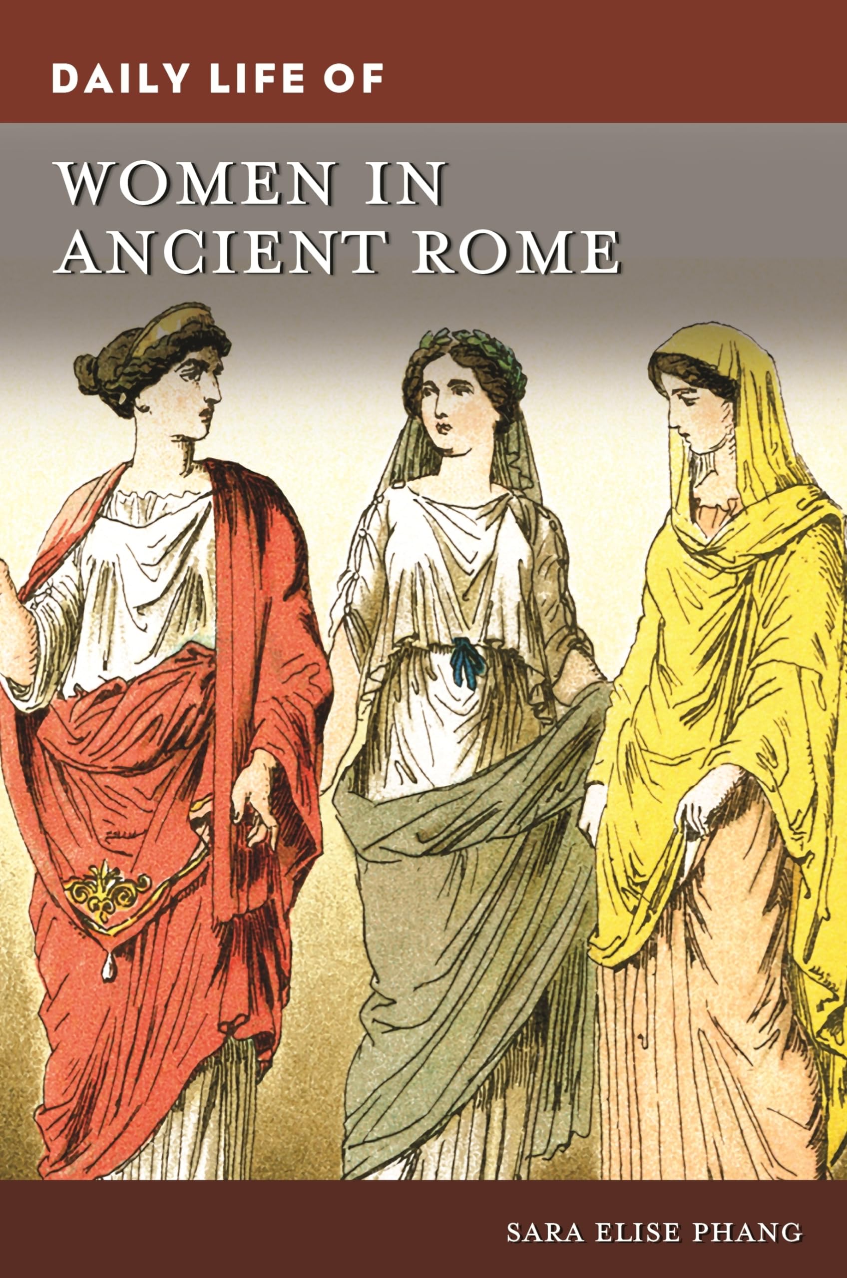 Daily Life of Women in Ancient Rome (The Greenwood Press Daily Life Through History Series),Used