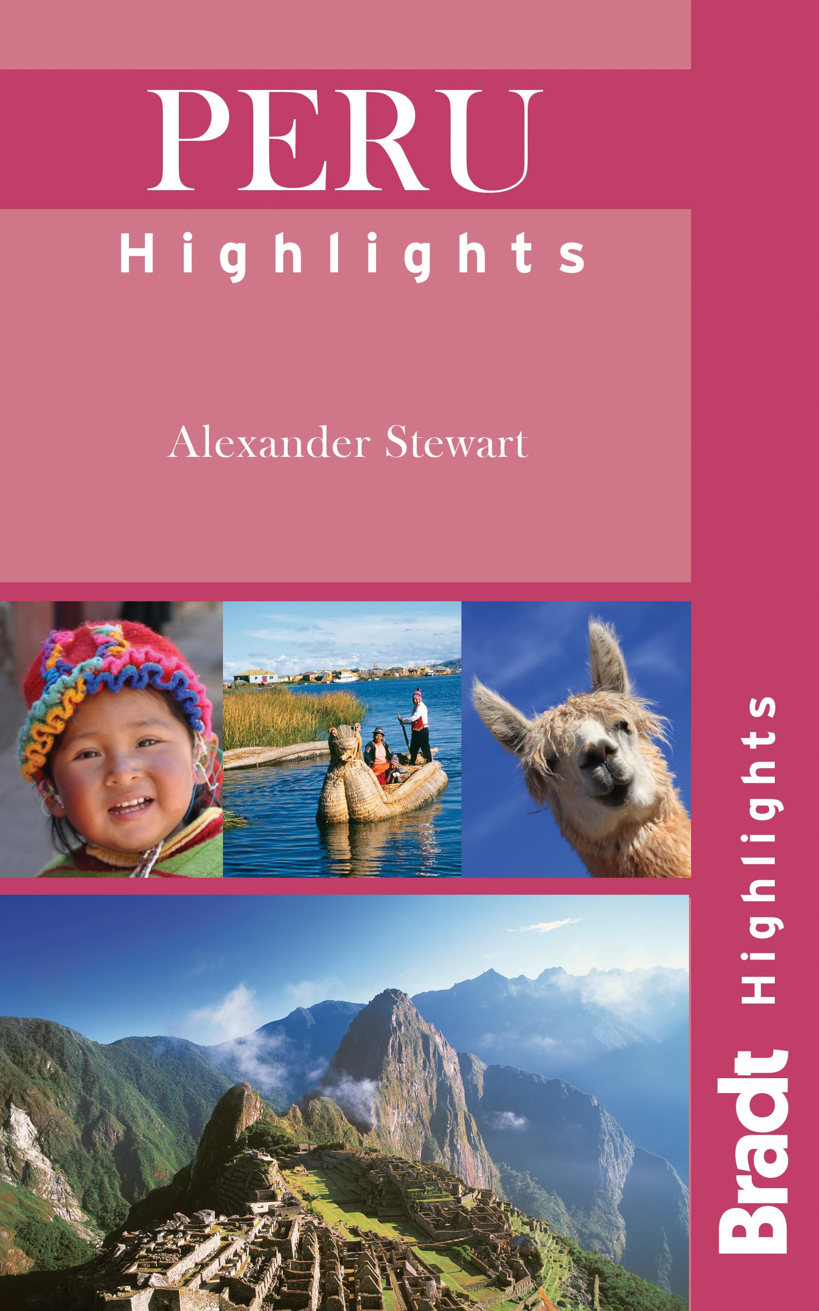 Peru Highlights (Bradt Travel Guide Peru Highlights),Used