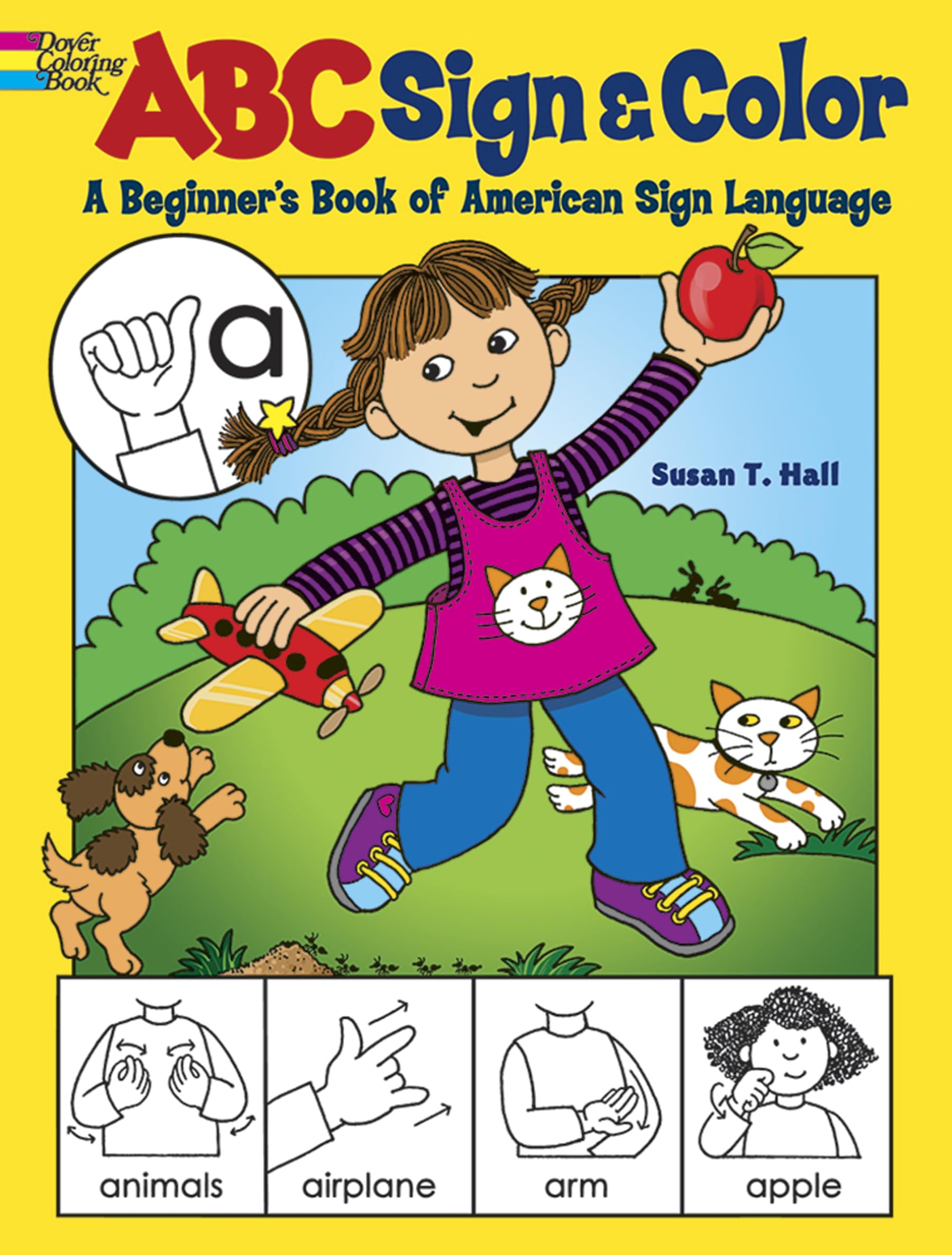 ABC Sign and Color: A Beginner's Book of American Sign Language (Dover Kids Activity Books),Used