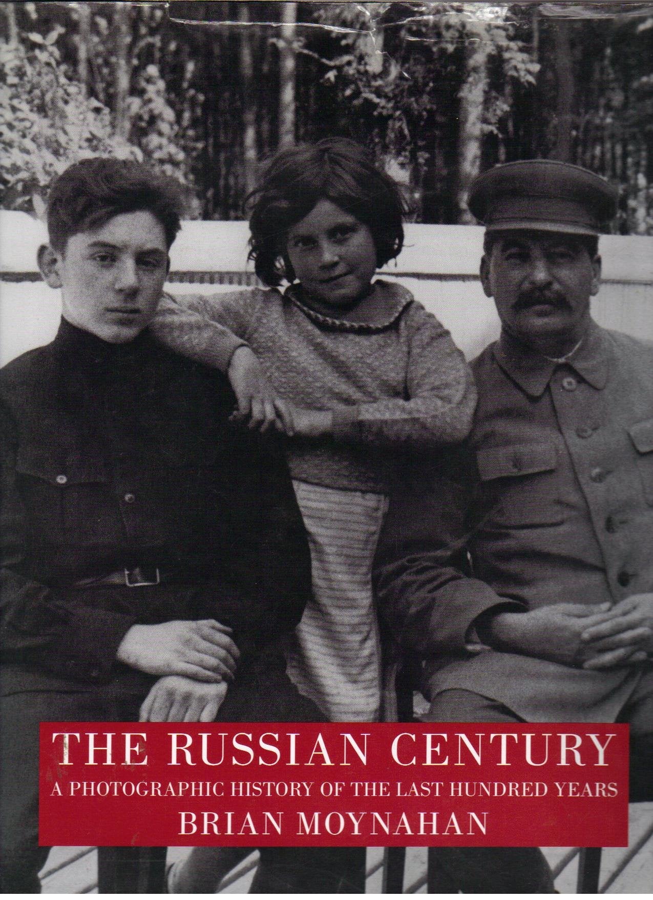The Russian Century: A Photographic History of Russia's 100 Years,Used