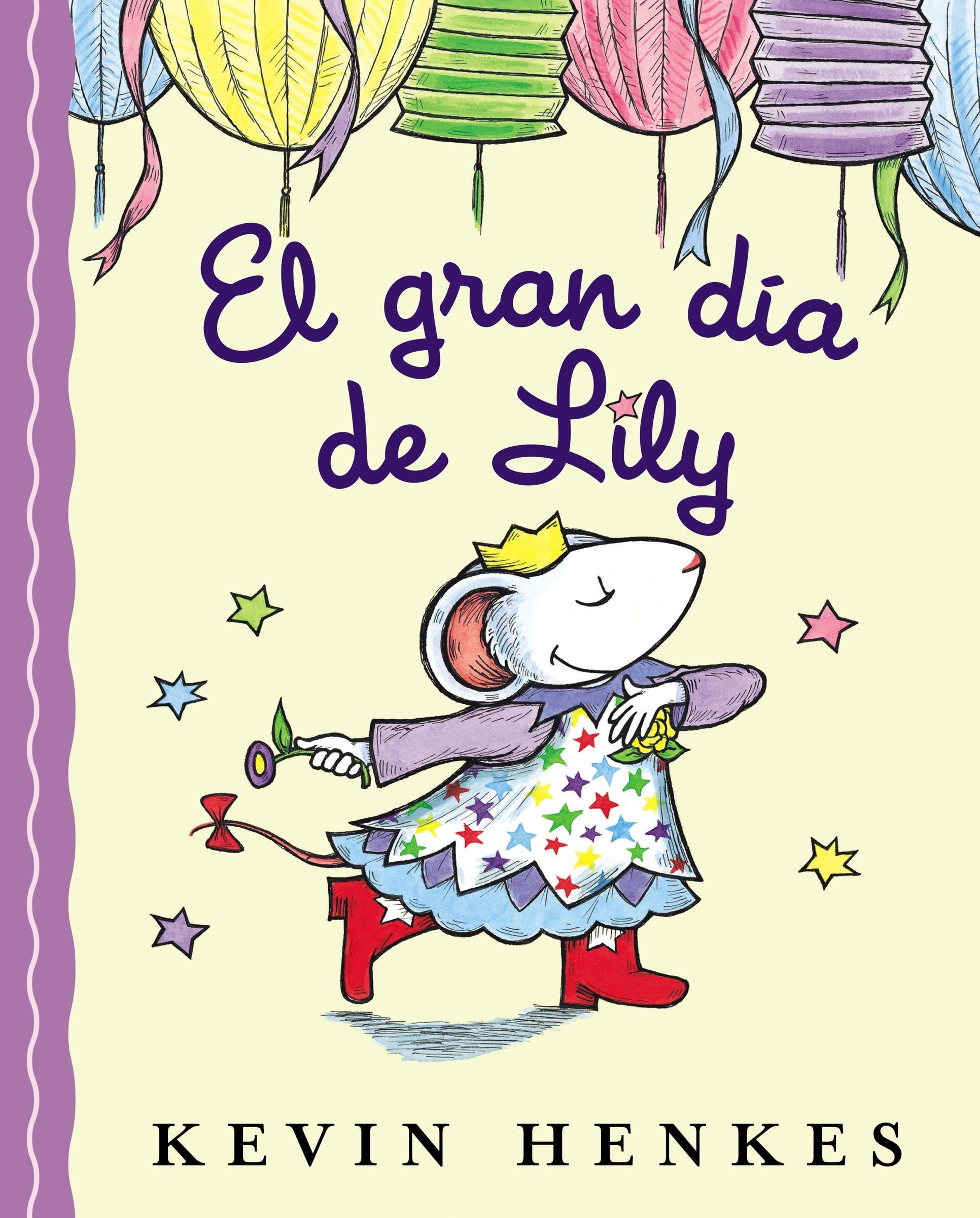 El gran da de Lily: Lily's Big Day (Spanish edition),Used