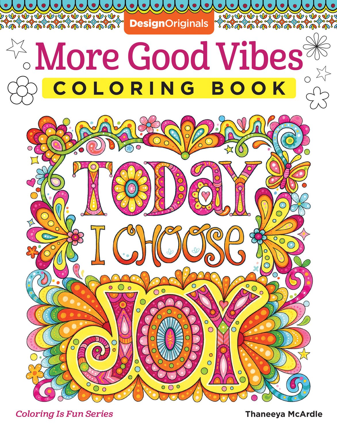 More Good Vibes Coloring Book (Coloring is Fun) (Design Originals) 32 BeginnerFriendly Uplifting & Creative Art Activities on H,Used