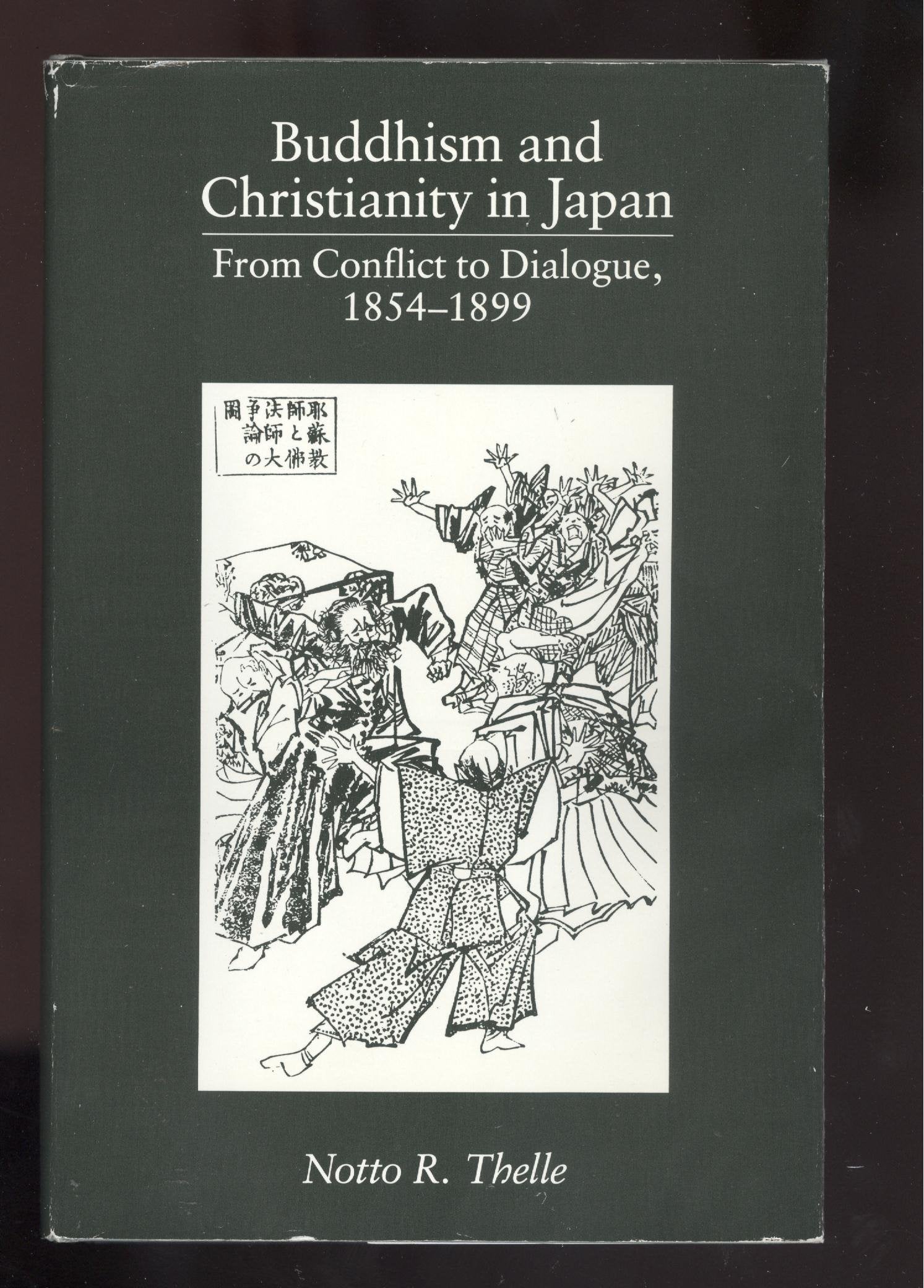 Buddhism and Christianity in Japan: From Conflict to Dialogue, 18541899,Used