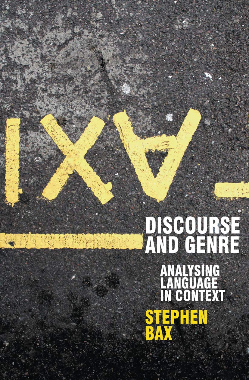 Discourse And Genre: Using Language In Context (Perspectives On The English Language, 10)