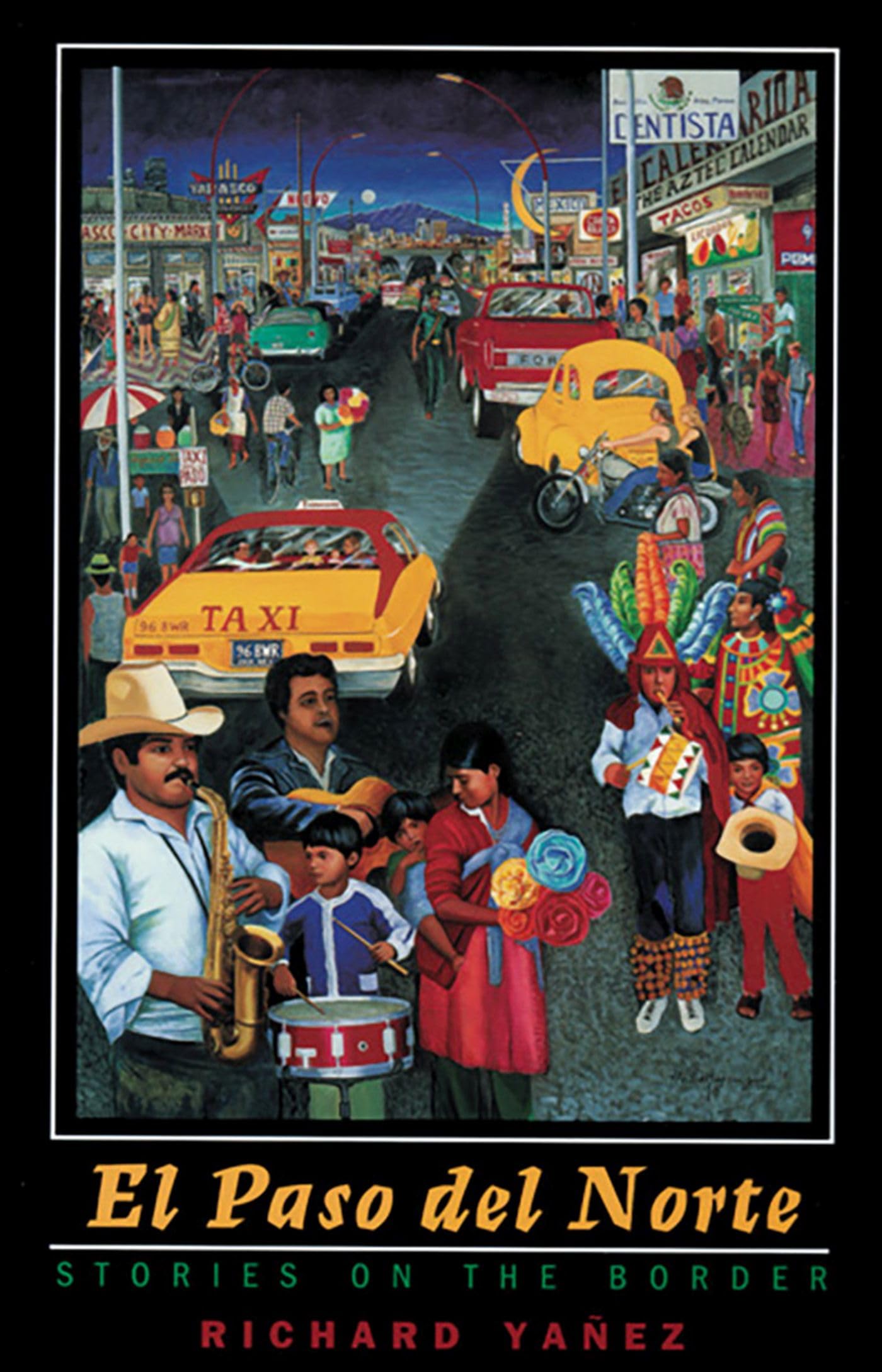 El Paso Del Norte: Stories On The Border (Western Literature Series) (Western Literature And Fiction Series),New