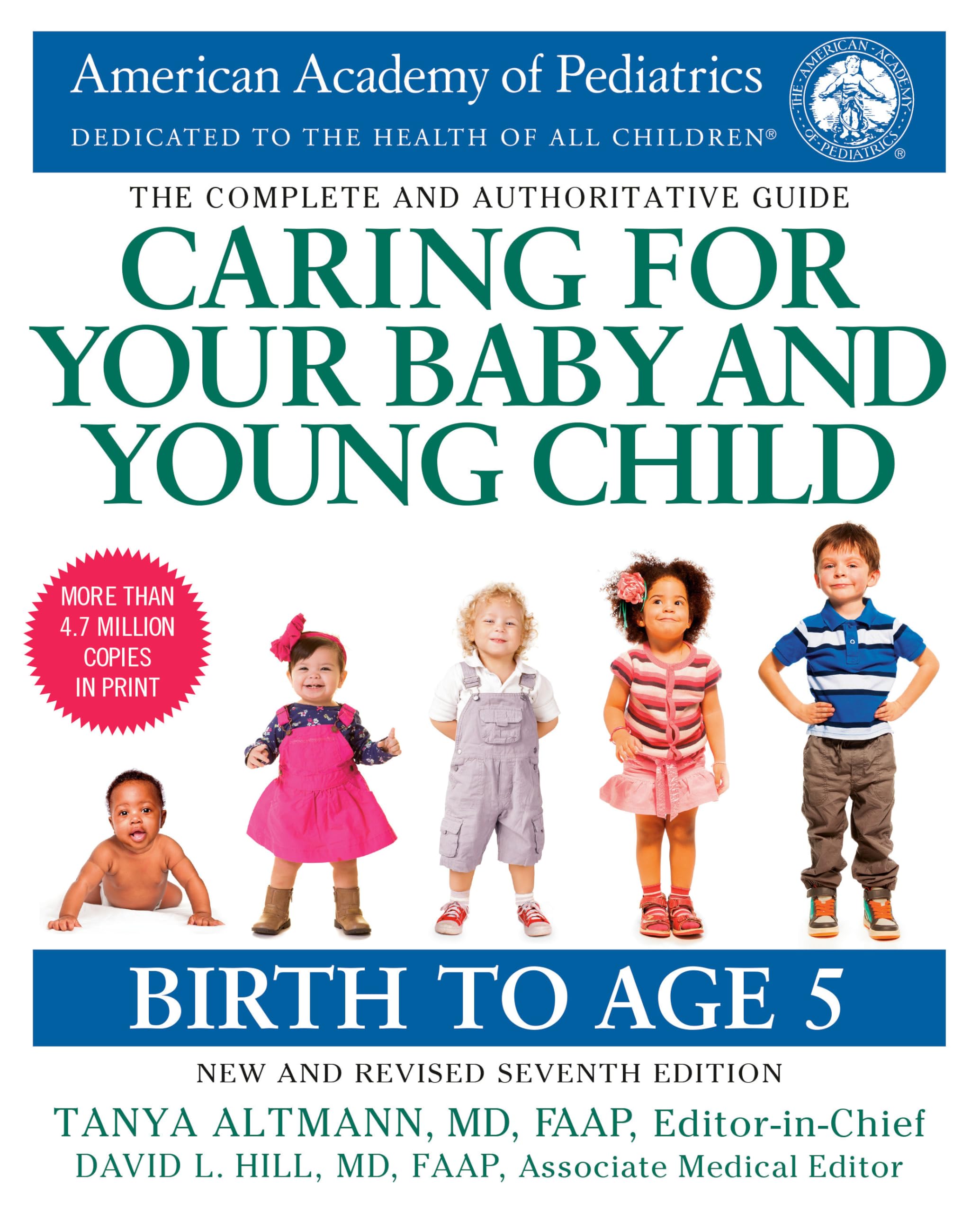 Caring For Your Baby And Young Child, 7Th Edition: Birth To Age 5