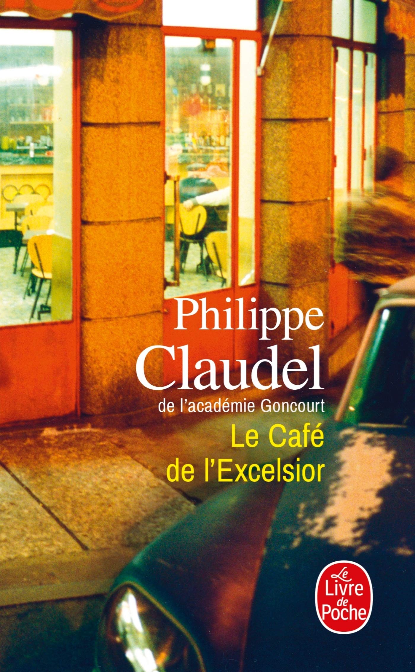 Le Cafe De L'Excelsior (Le Livre De Poche) (French Edition),Used