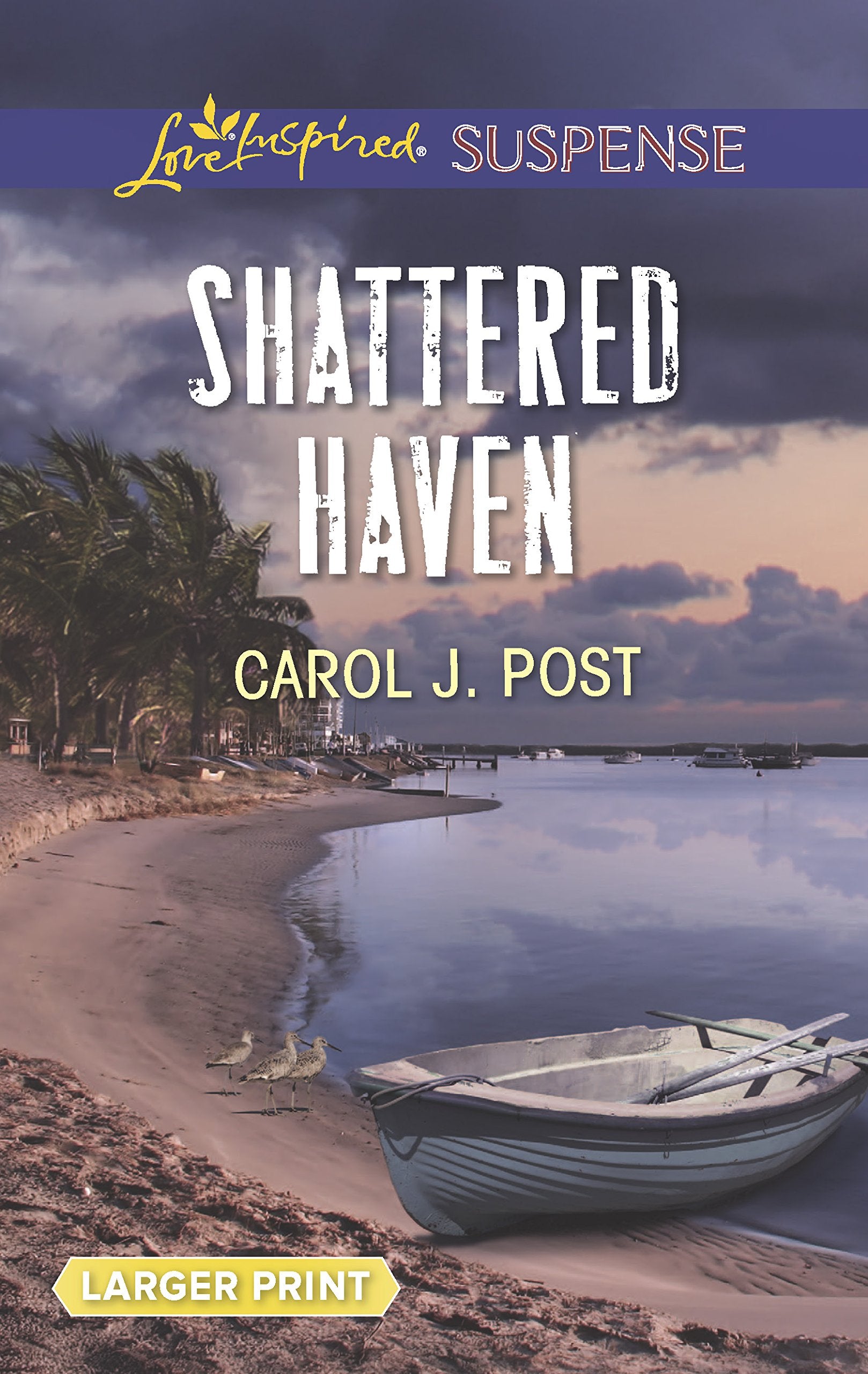 Shattered Haven (Love Inspired Suspense),New