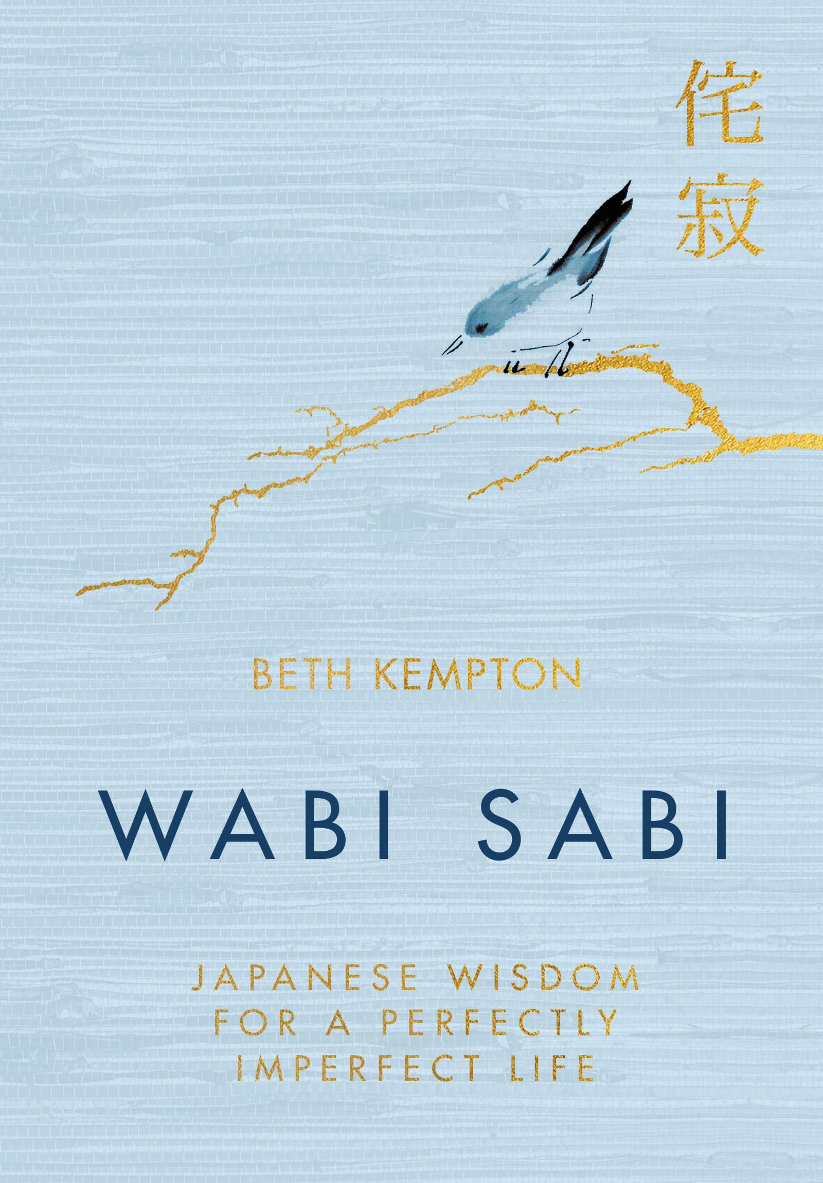 Wabi Sabi: Japanese Wisdom for a Perfectly Imperfect Life,Used