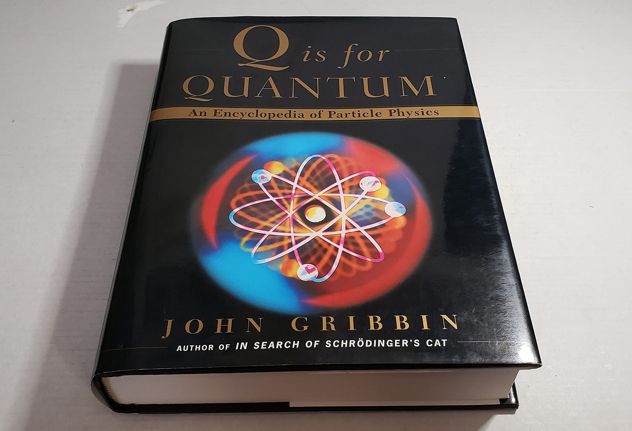 Q Is for Quantum : An Encyclopedia of Particle Physics,Used