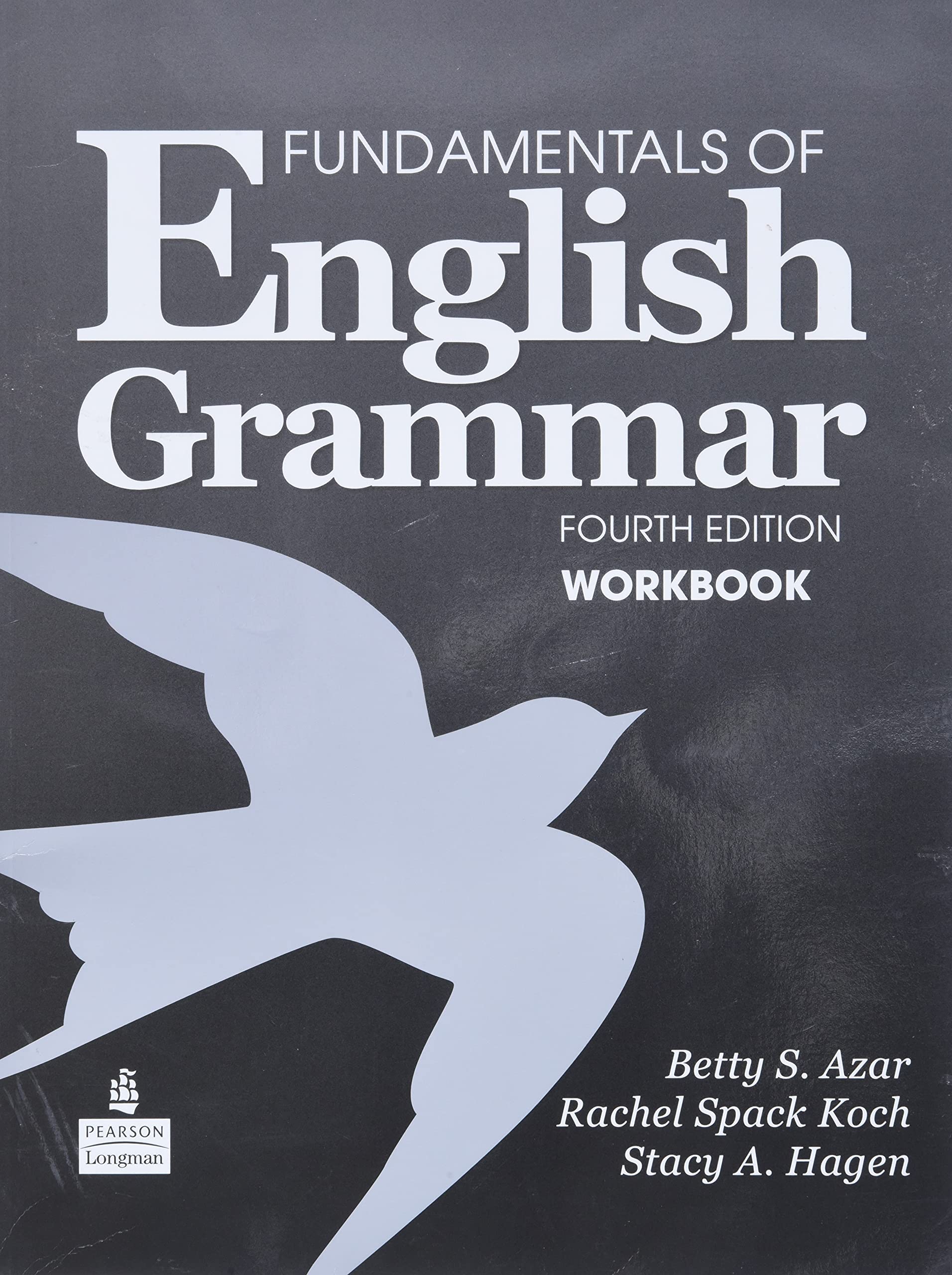 Fundamentals of English Grammar Workbook, 4th Edition,New