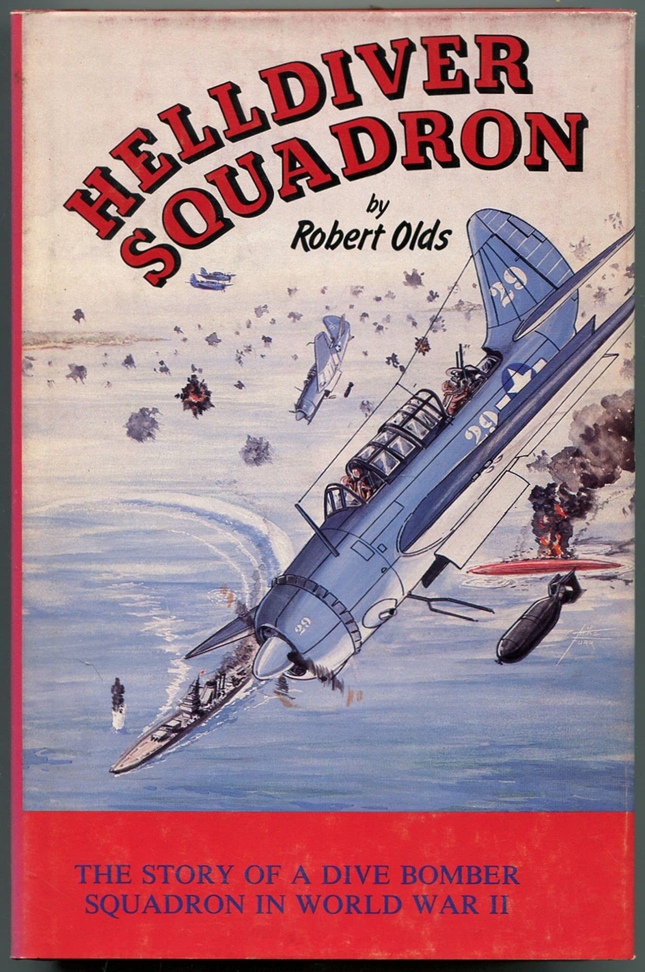 Helldiver Squadron: The Story of Carrier Bombing Squadron 17 With Task Force 58,Used