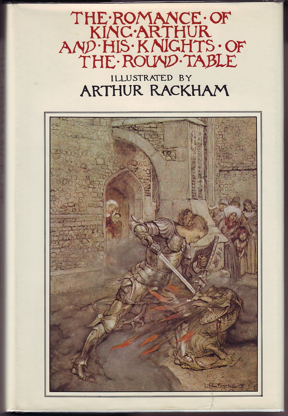 The Romance Of King Arthur And His Knights Of The Round Table-used
