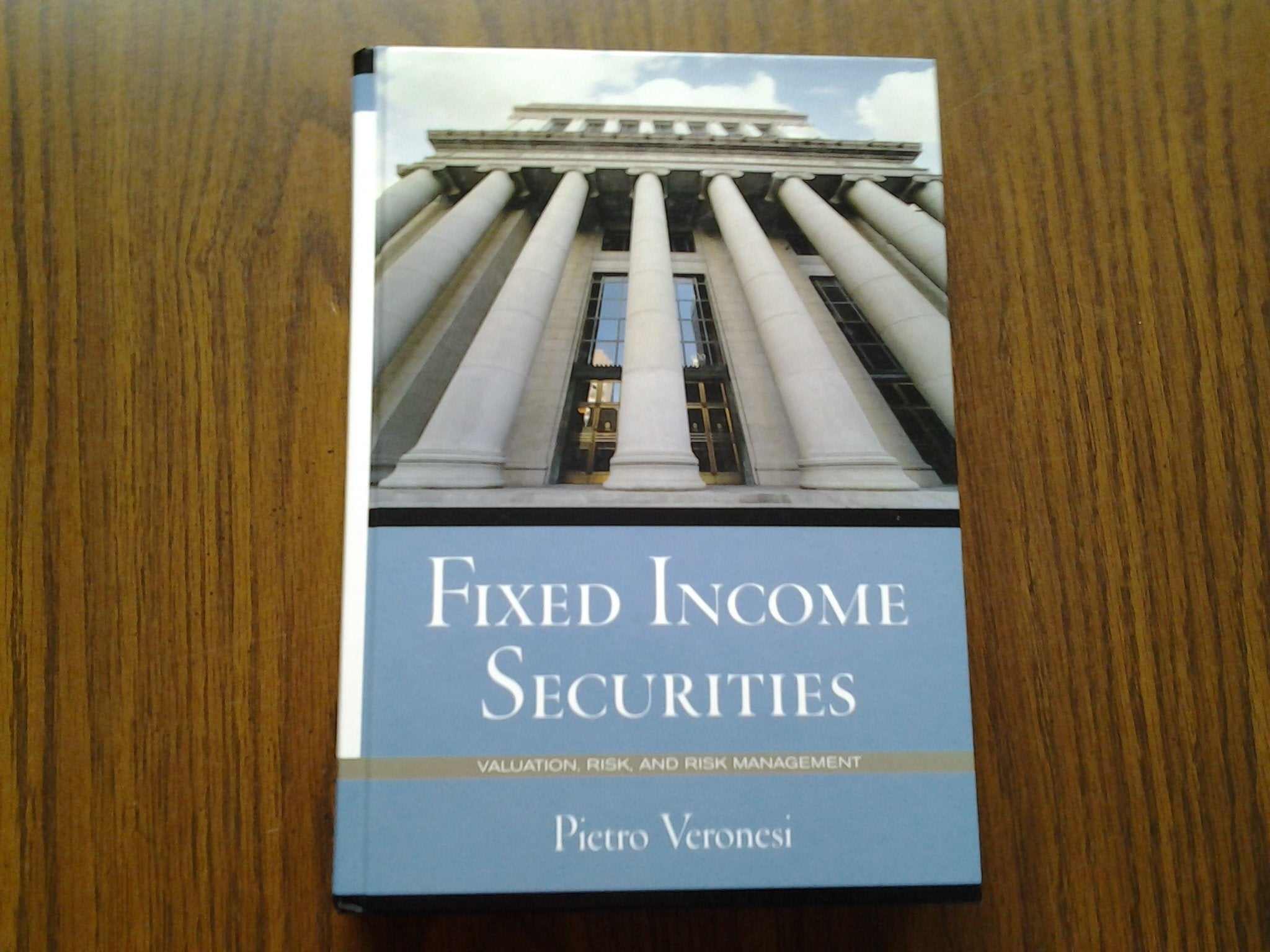 Fixed Income Securities: Valuation, Risk, and Risk Management,Used