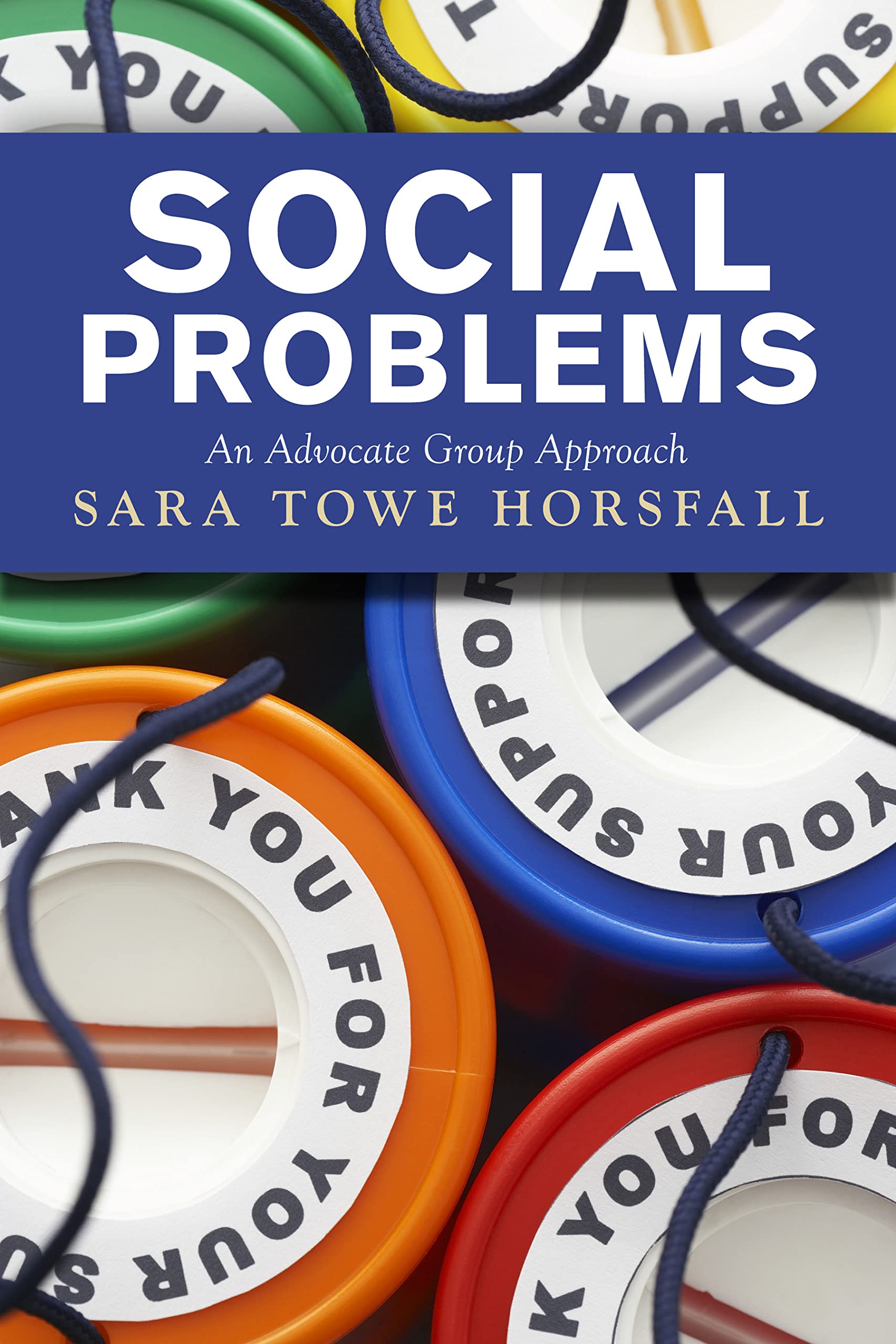 Social Problems: An Advocate Group Approach,Used