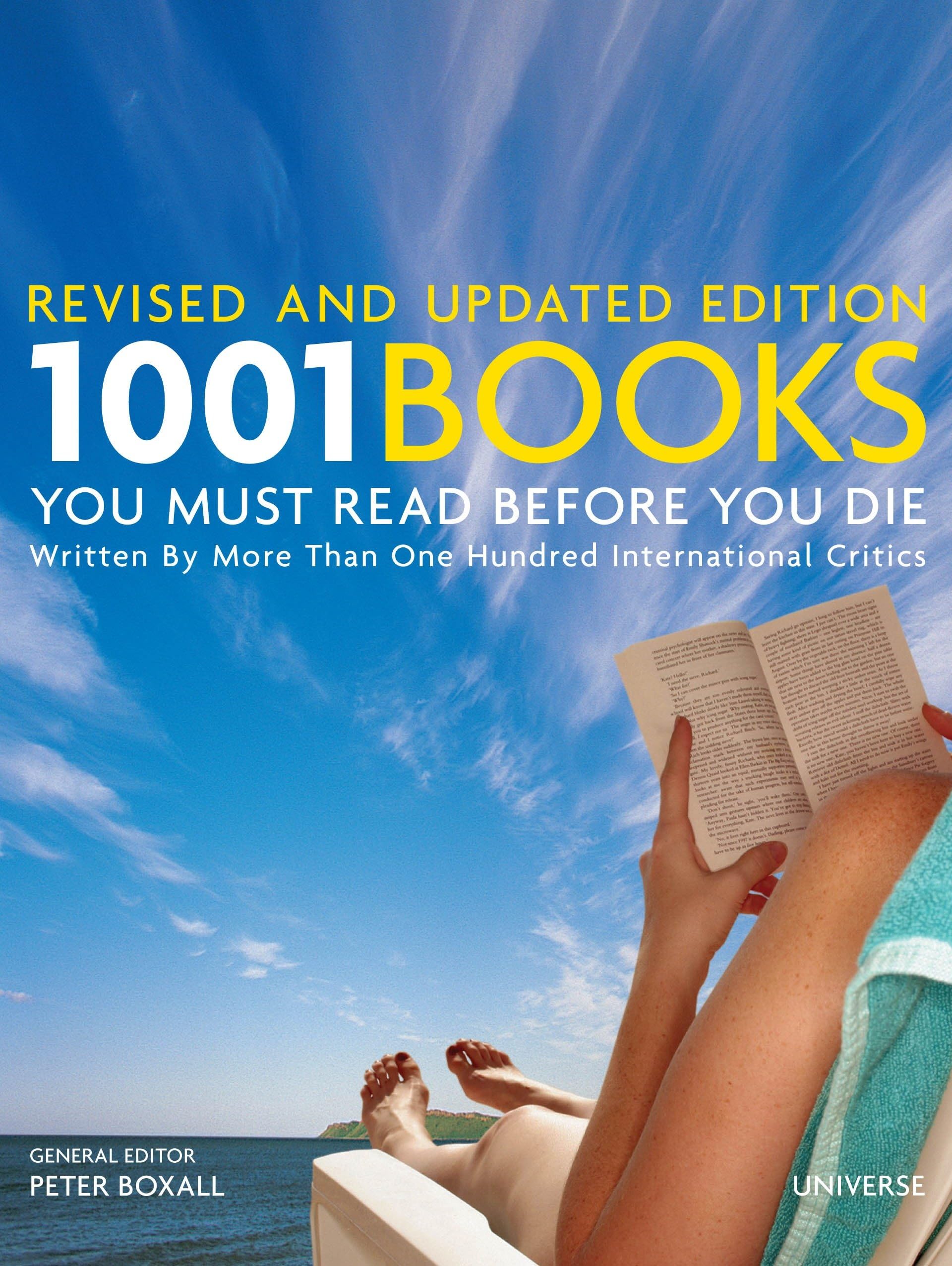 1001 Books You Must Read Before You Die: Revised and Updated Edition,New