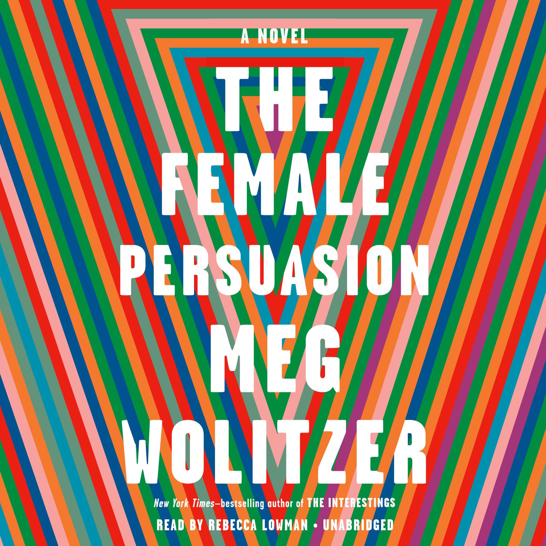 The Female Persuasion: A Novel,New
