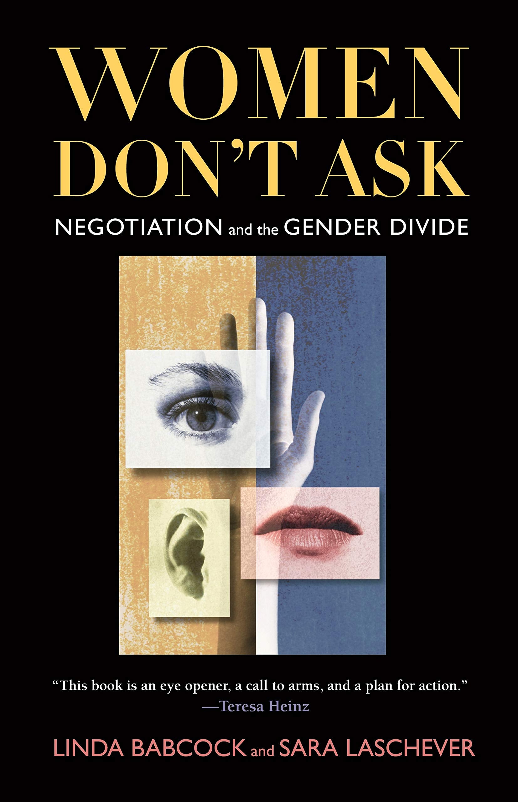 Women Don't Ask: Negotiation and the Gender Divide,New