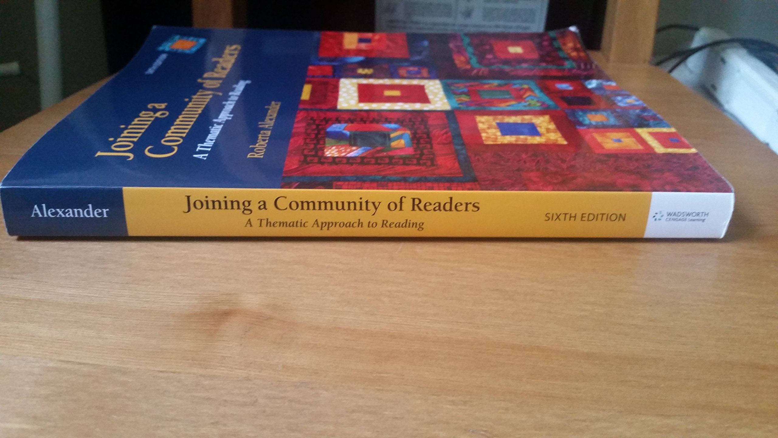 Joining a Community of Readers: A Thematic Approach to Reading,Used