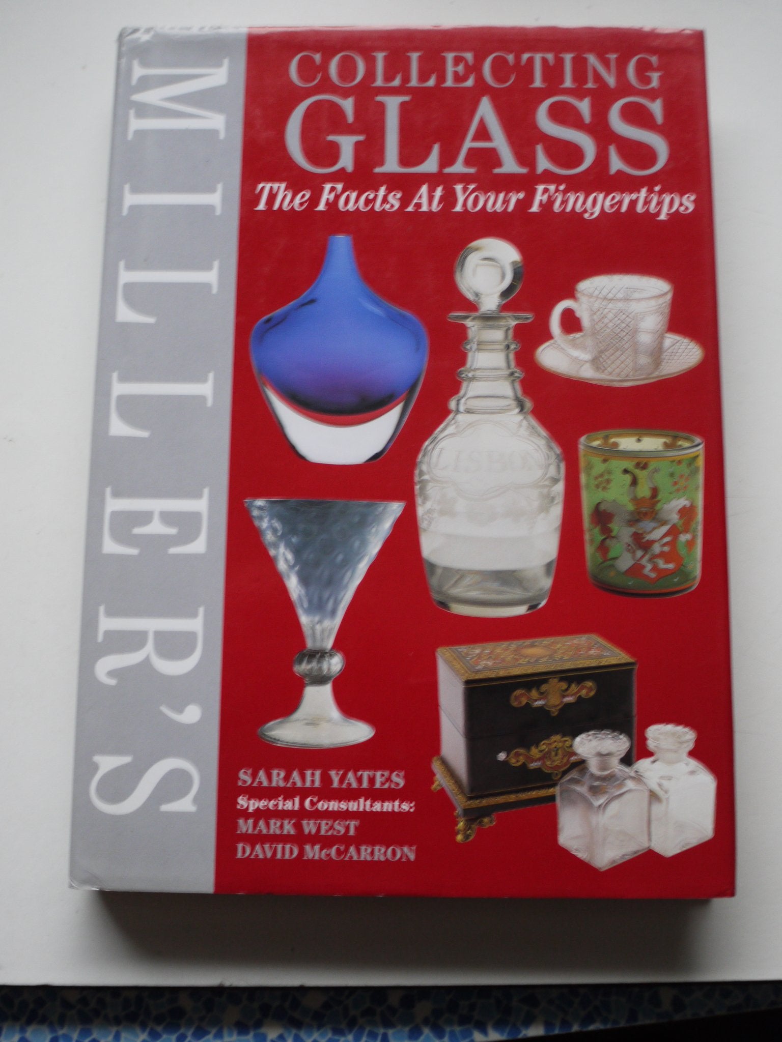 Miller's Collecting Glass: The Facts at Your Fingertips,Used