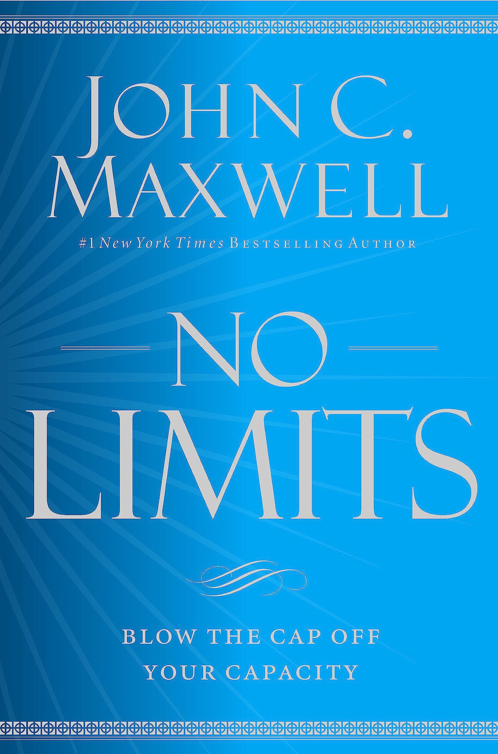 No Limits: Blow The Cap Off Your Capacity