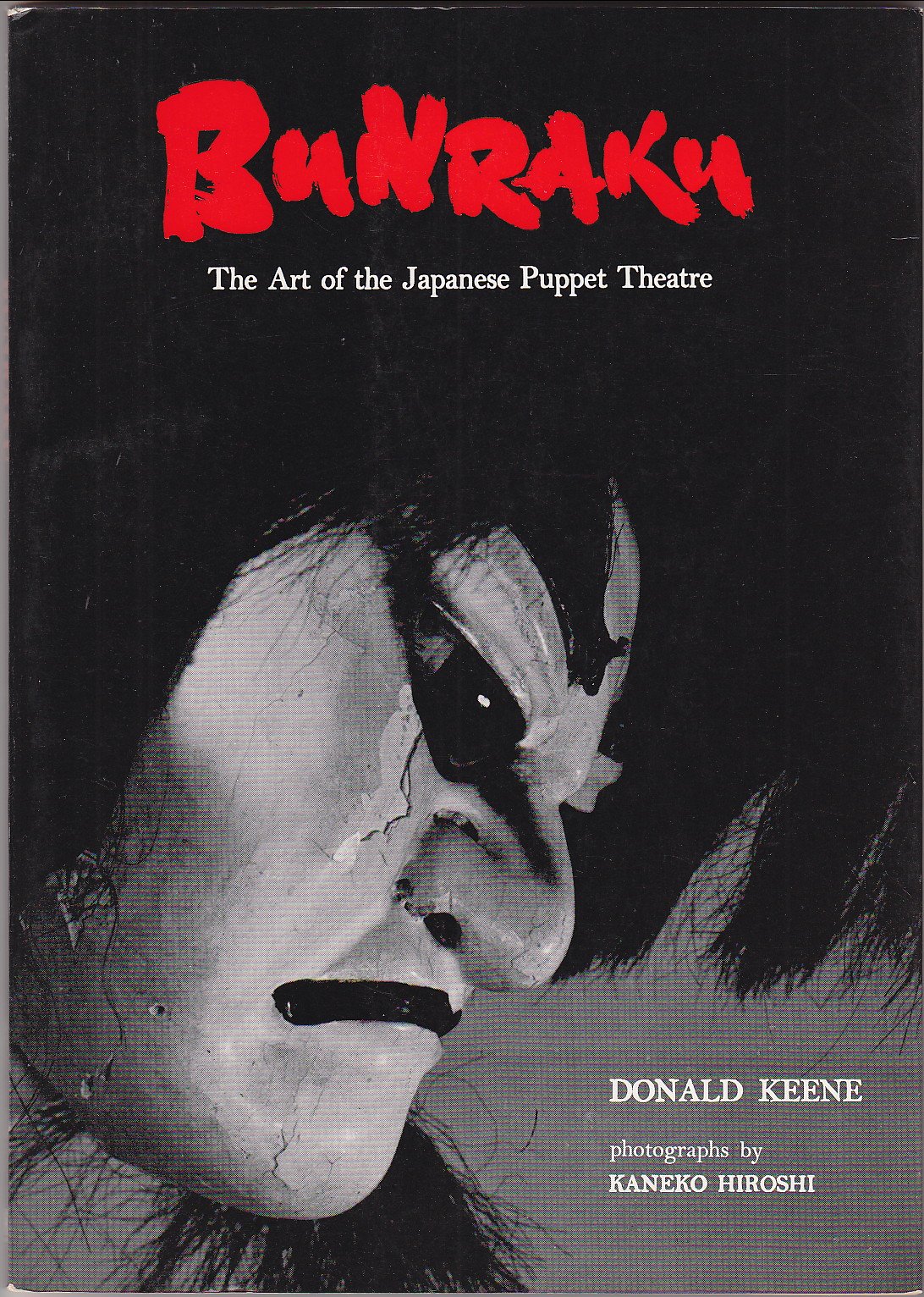 Bunraku: The Art Of The Japanese Puppet Theatre,Used