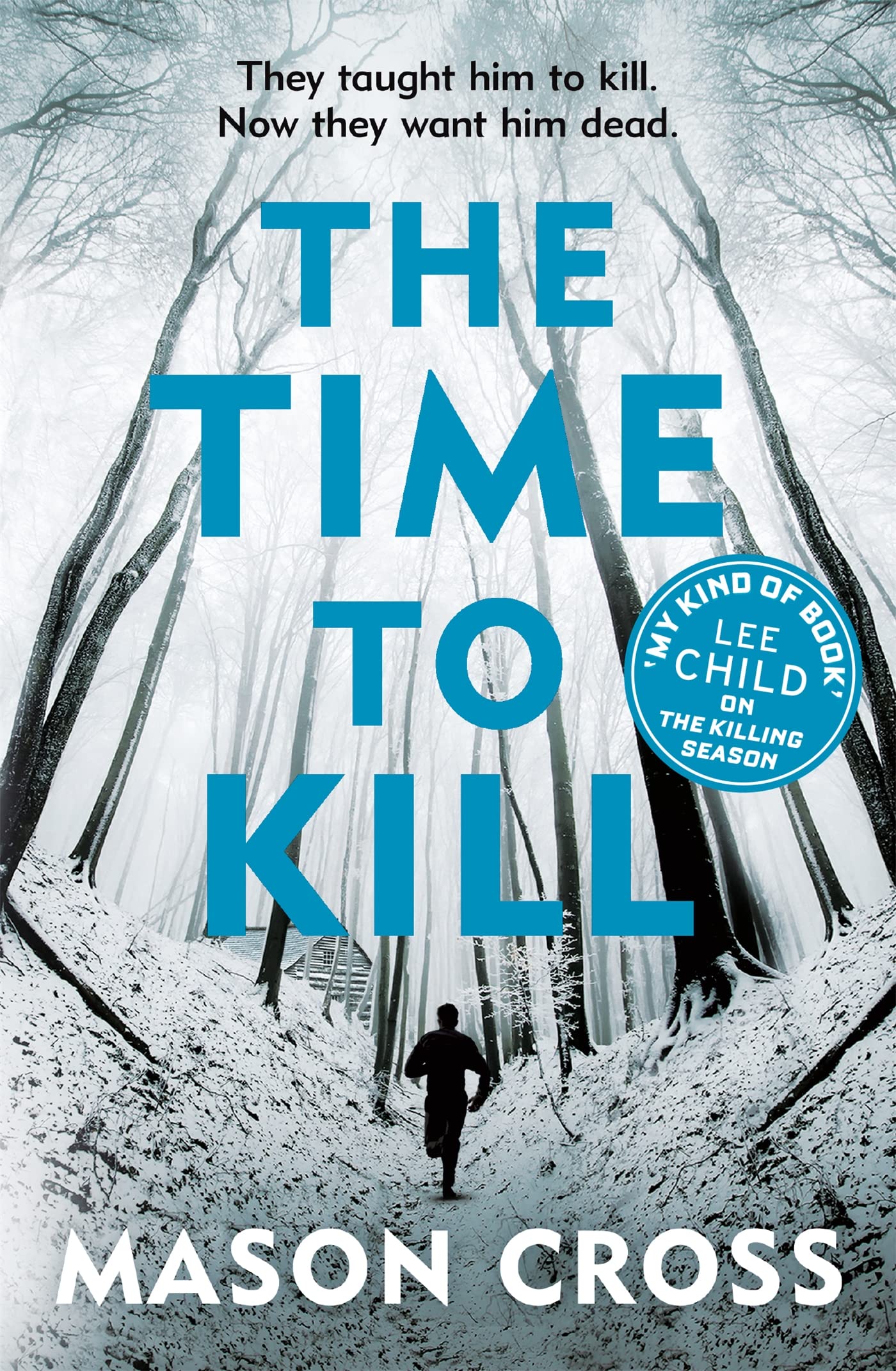 The Time to Kill: Carter Blake Book 3 (Carter Blake Series),Used
