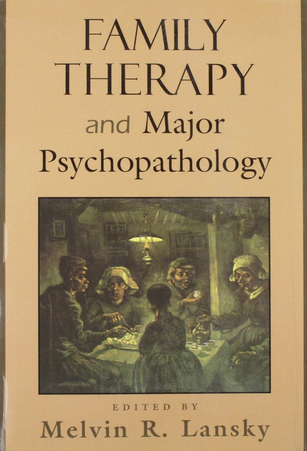 Family Therapy and Major Psychopathology (Master Work Series) (The Master Work Series),New